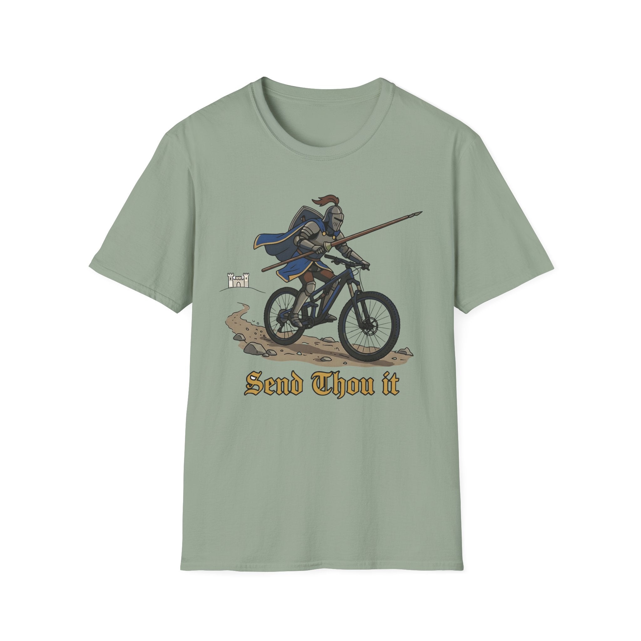Send Thou It T-Shirt