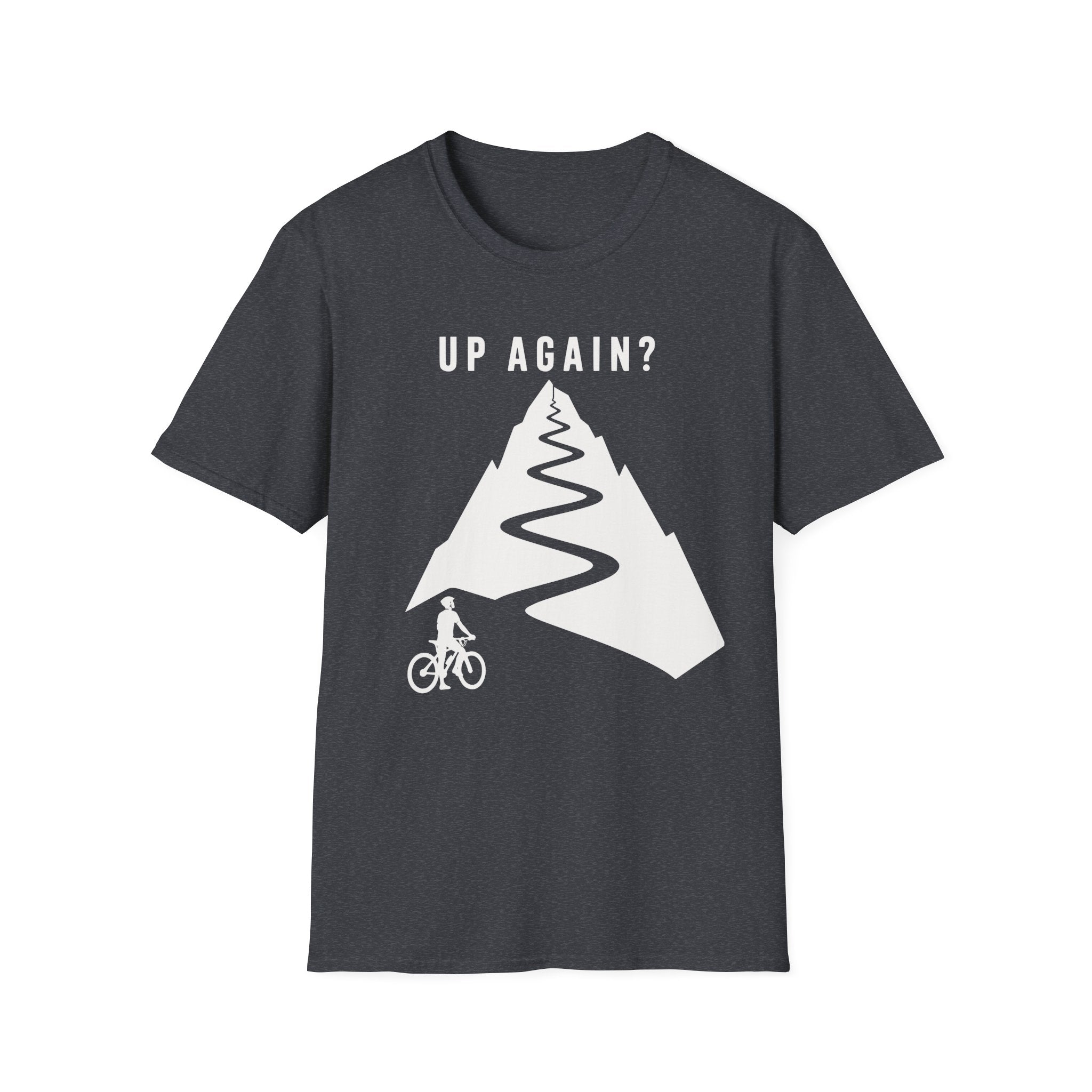 Up Again? T-Shirt