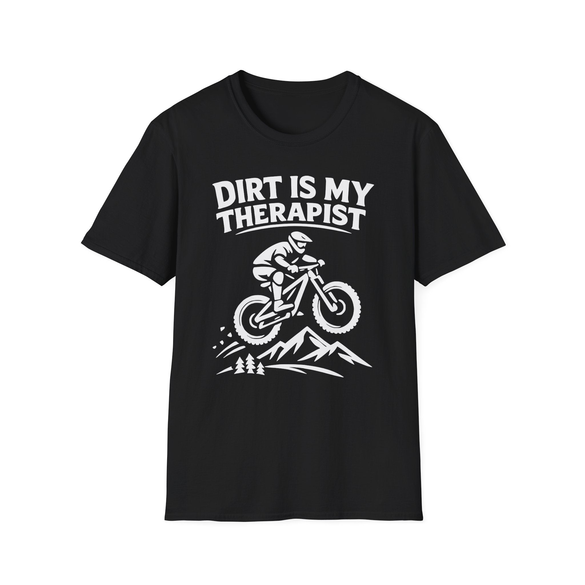 Dirt Is My Therapist T-Shirt
