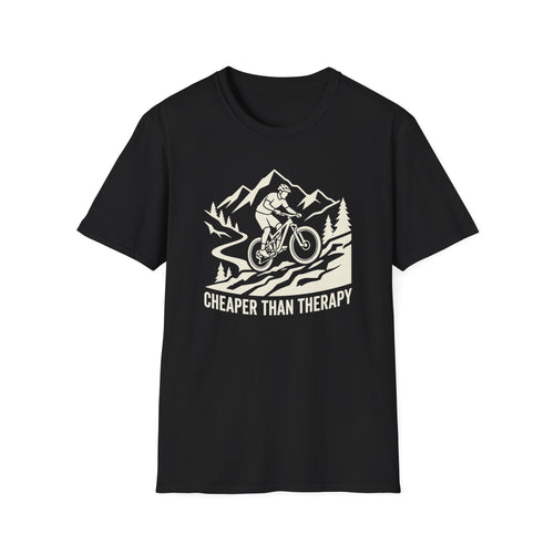 Cheaper Than Therapy T-Shirt