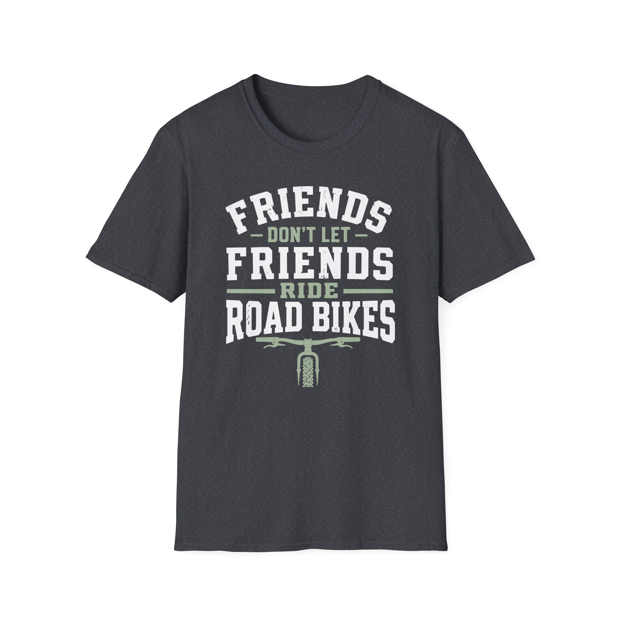 Friends Don't Let Friends T-Shirt