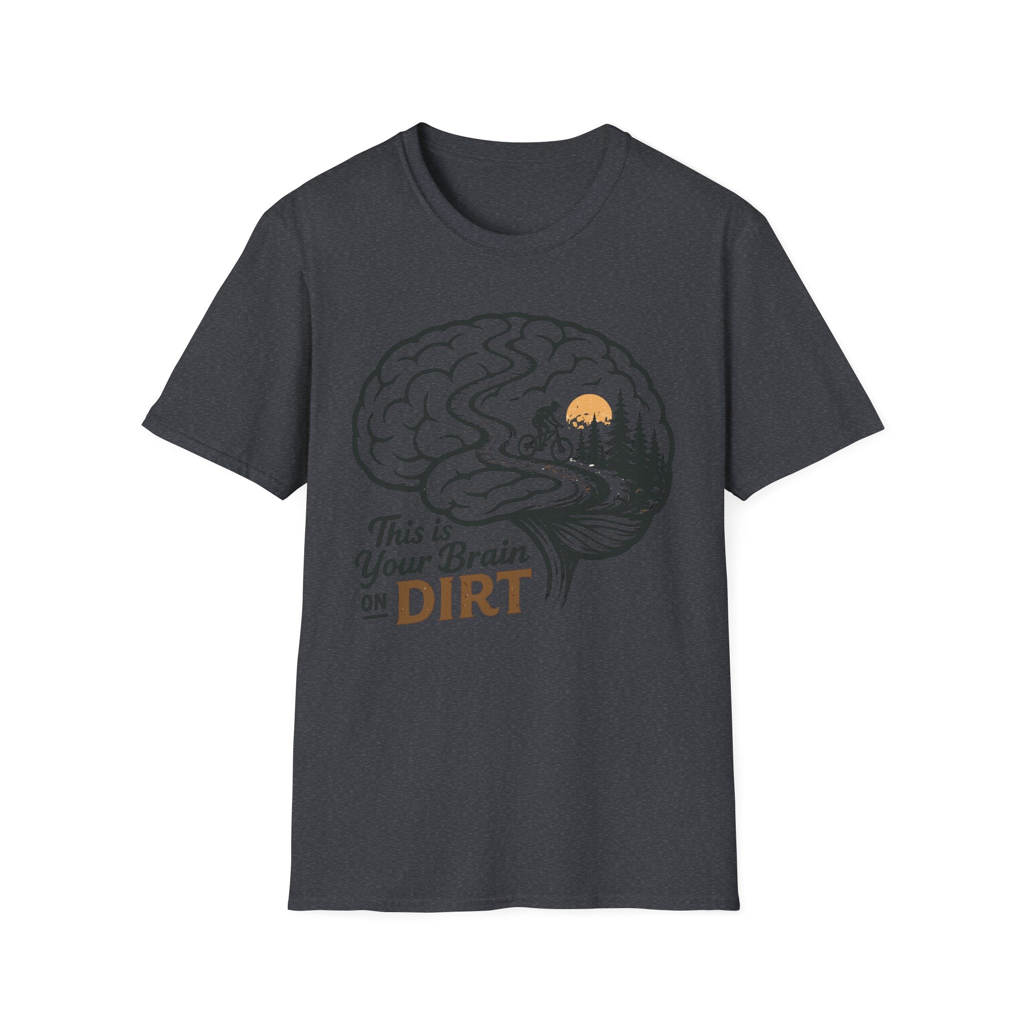 This Is Your Brain On Dirt T-Shirt