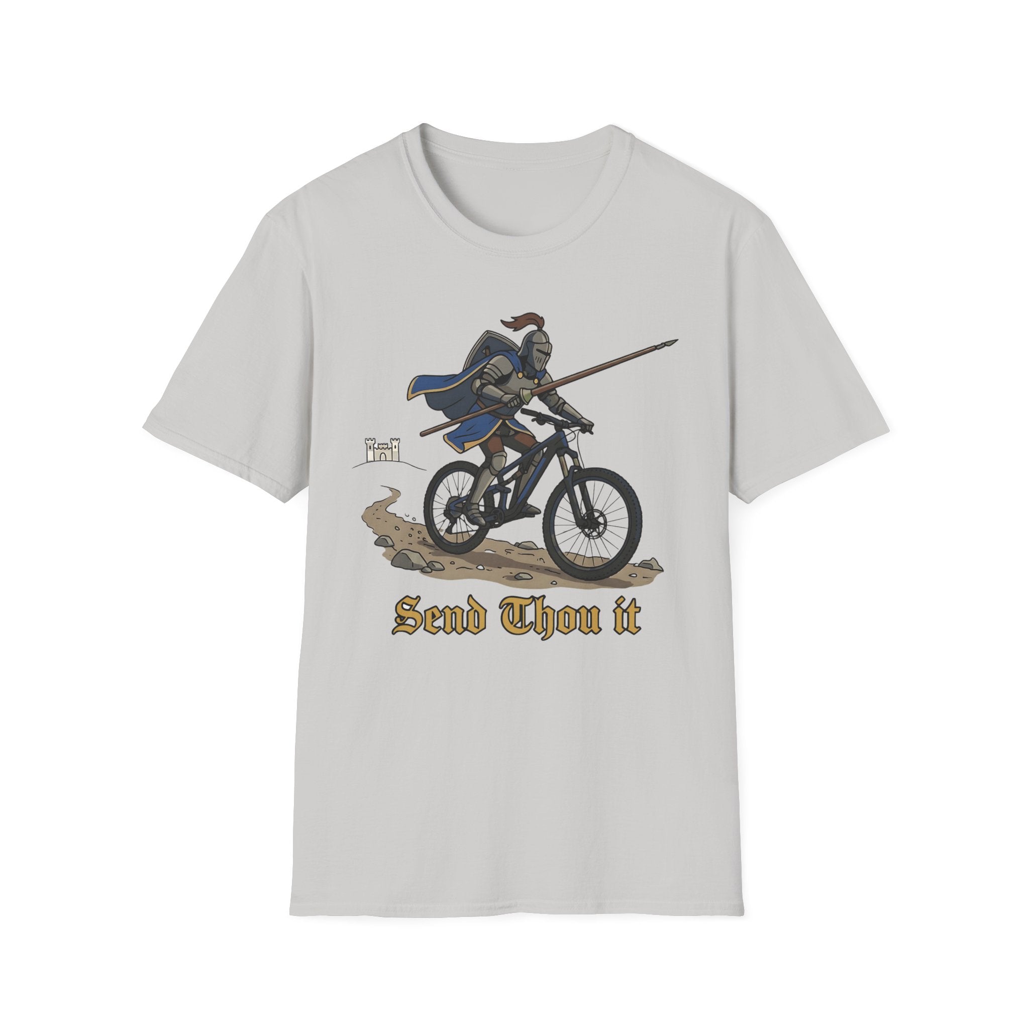 Send Thou It T-Shirt