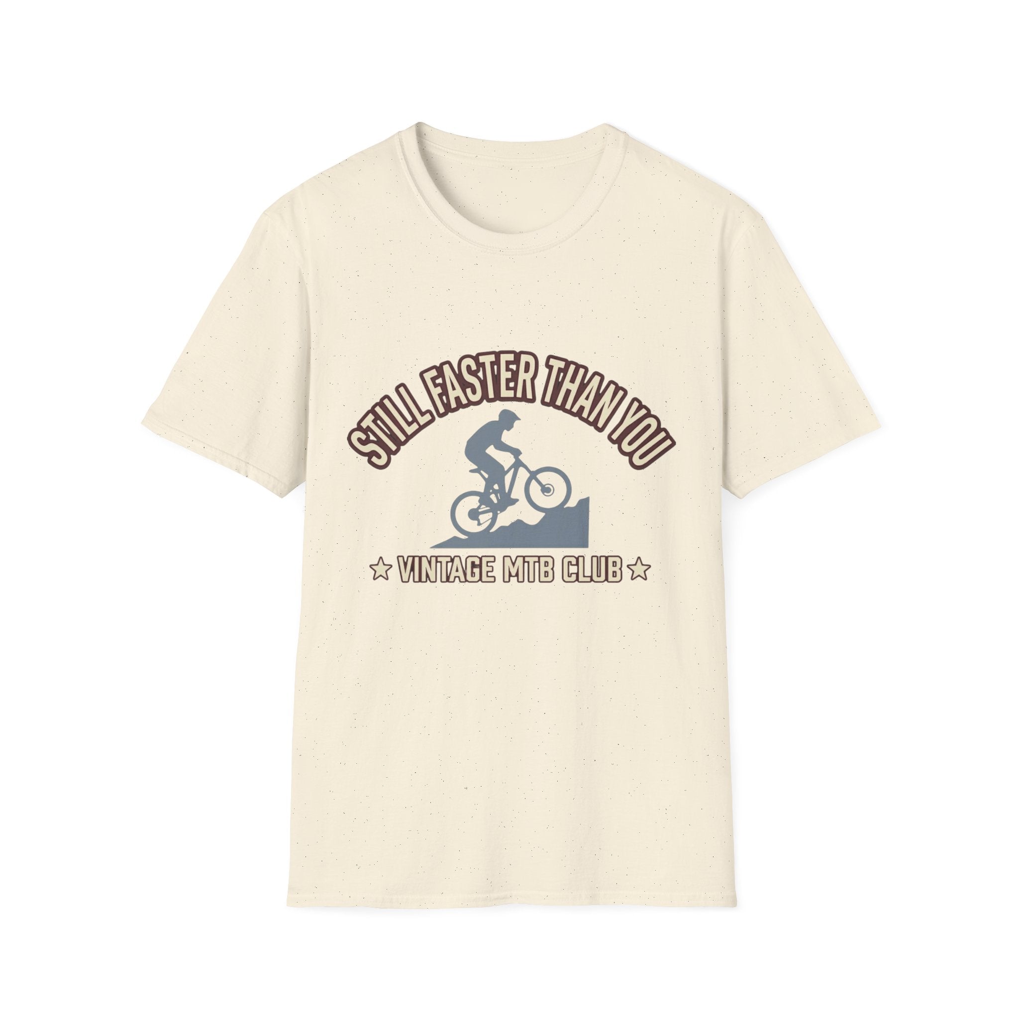 Still Faster Than You T-Shirt