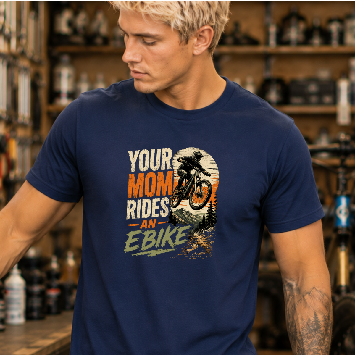 Your Mom Rides An E-Bike | Mountain Biking T-Shirt