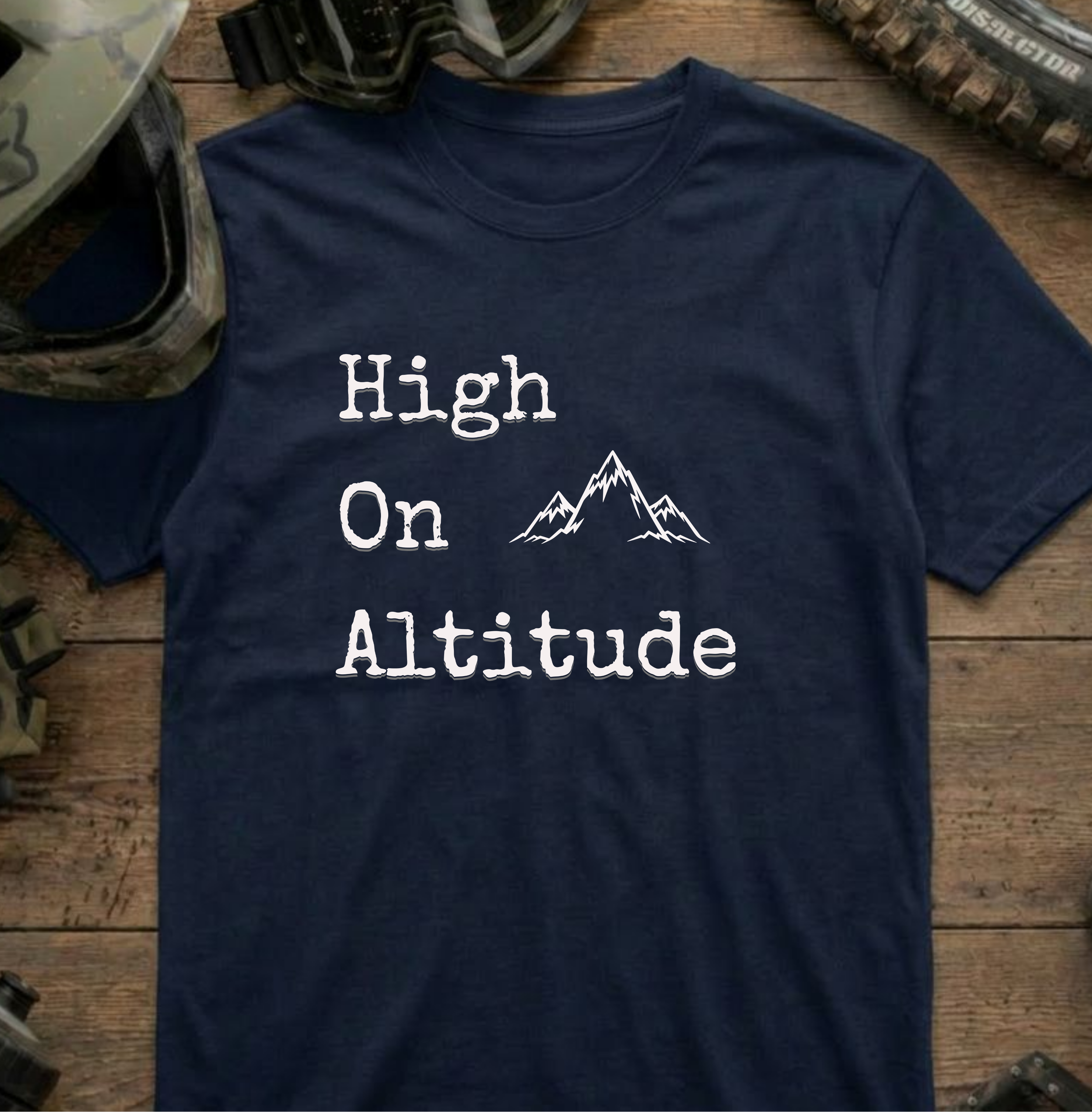 High on Altitude T-Shirt