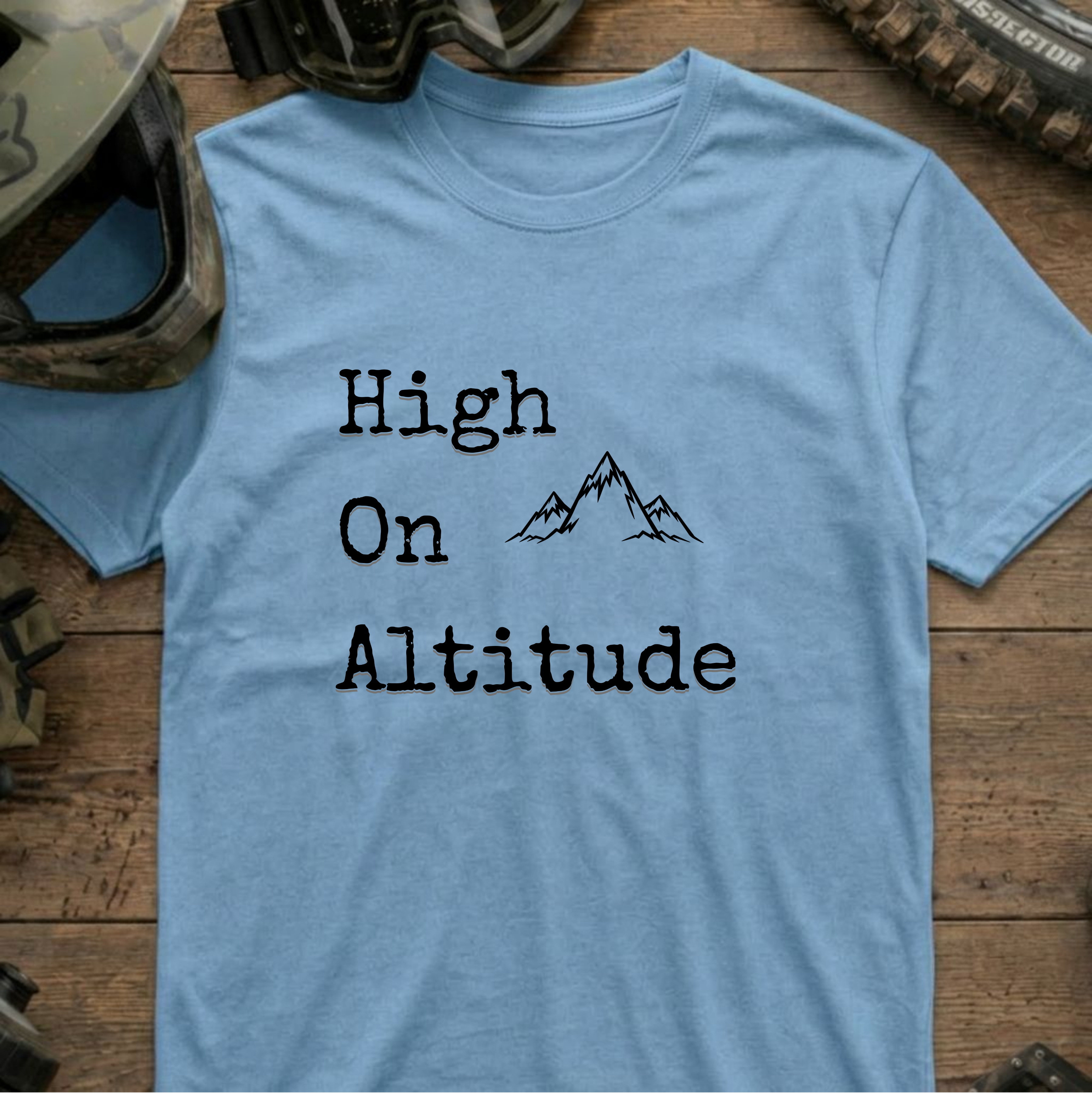 High on Altitude T-Shirt