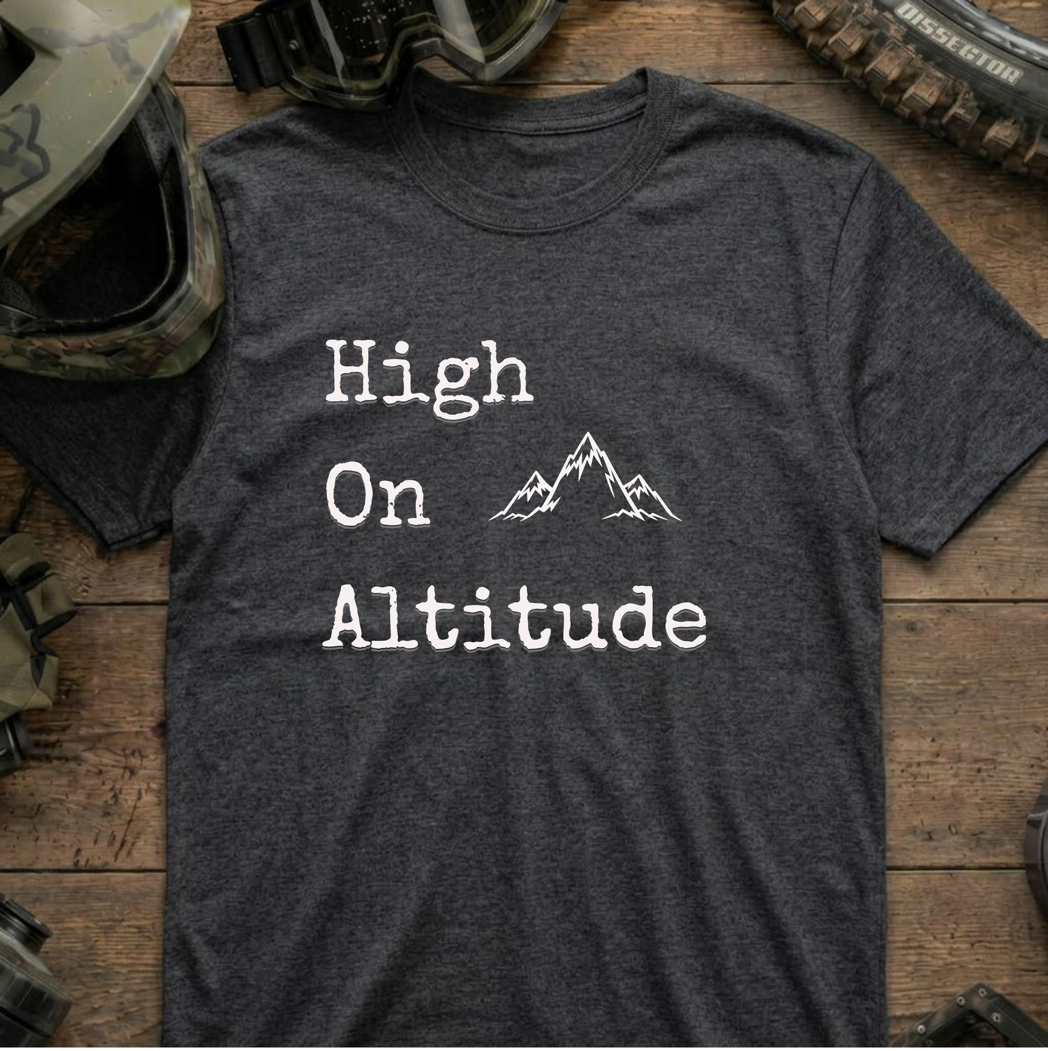 High on Altitude T-Shirt