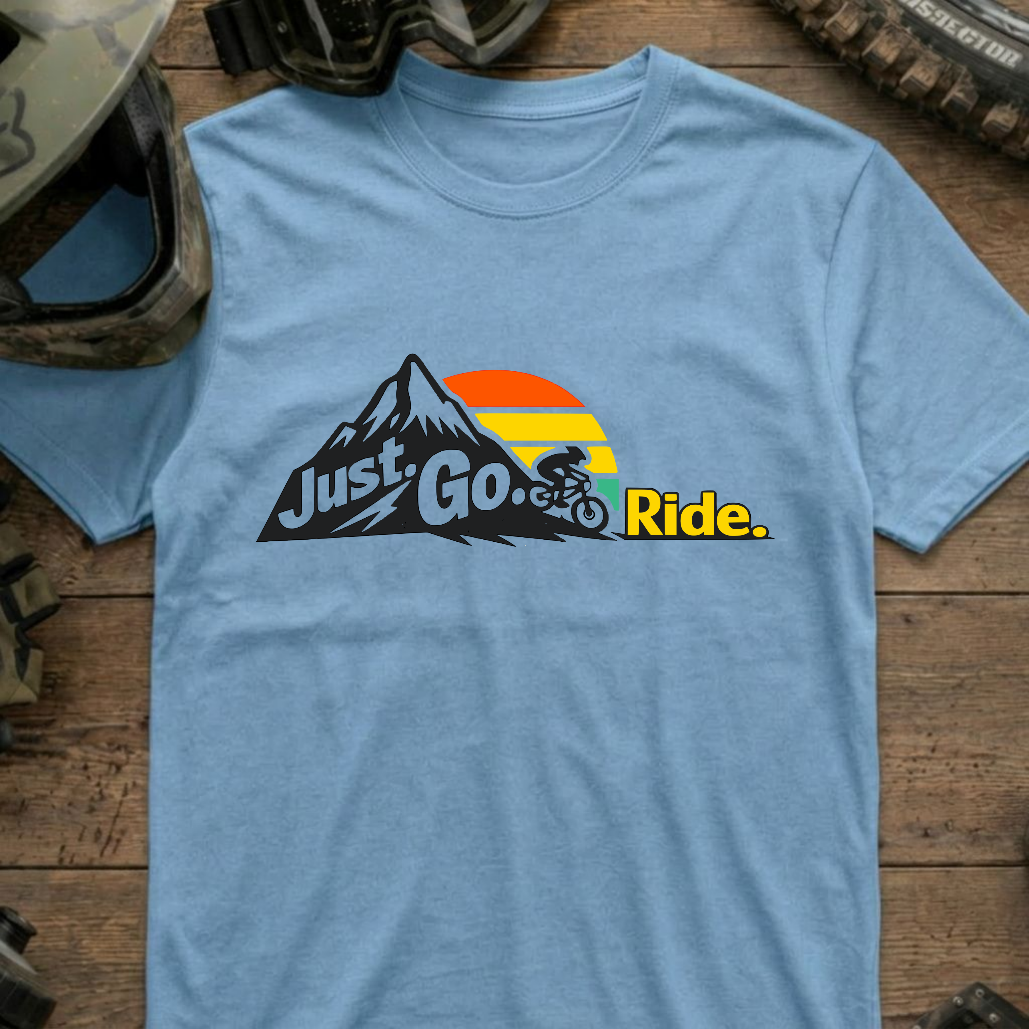 Just Go Ride T-Shirt