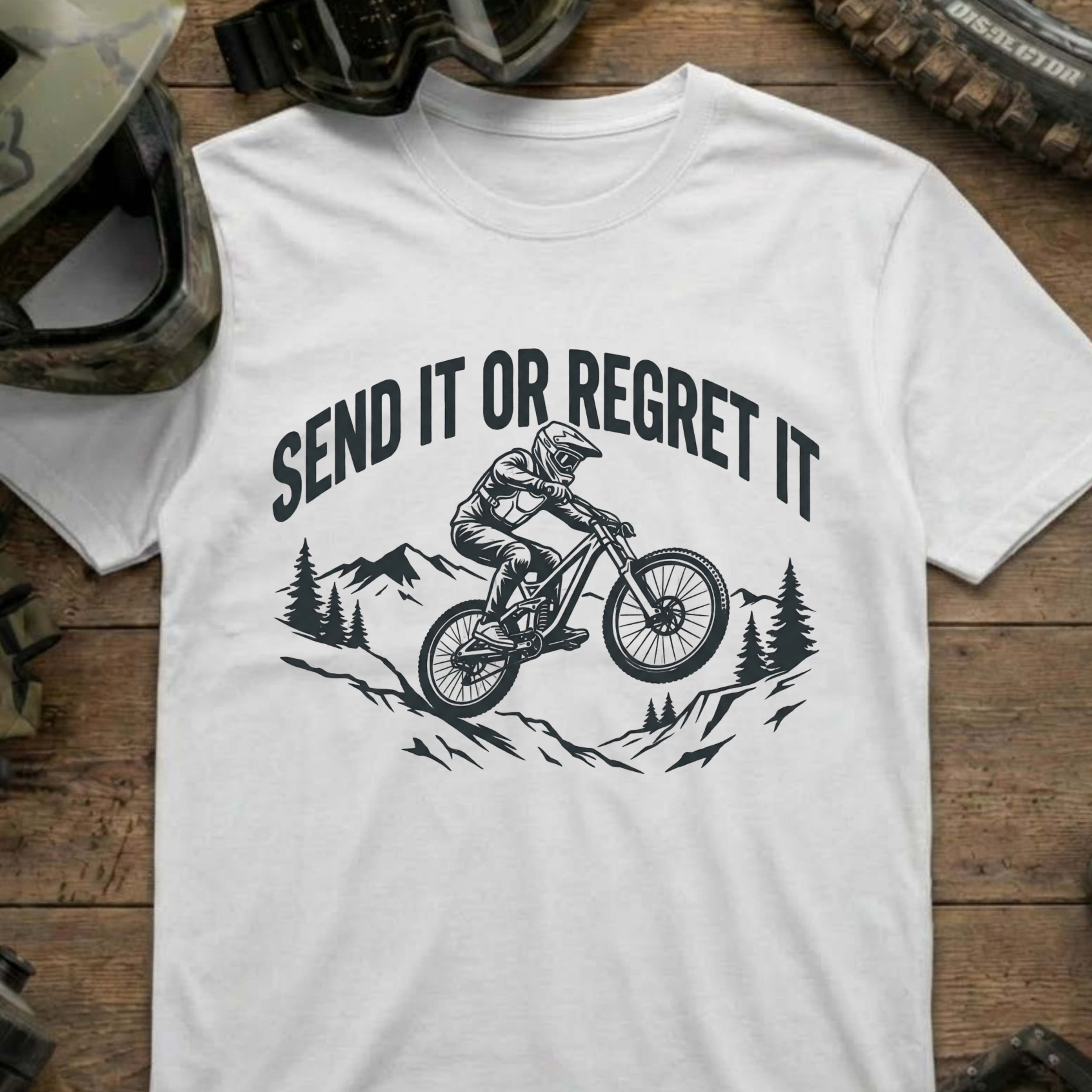 Send It Or Regret It T-Shirt