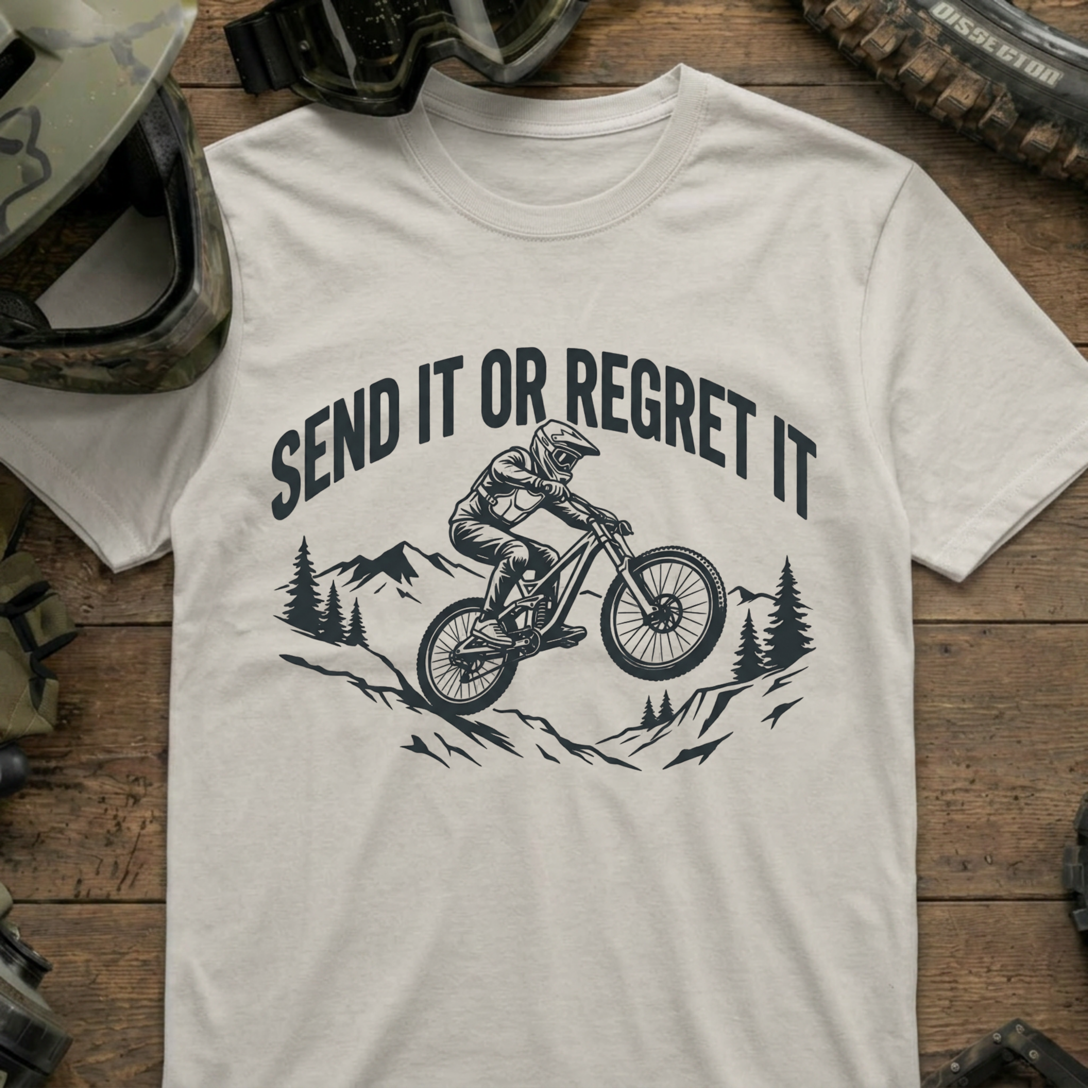 Send It Or Regret It T-Shirt