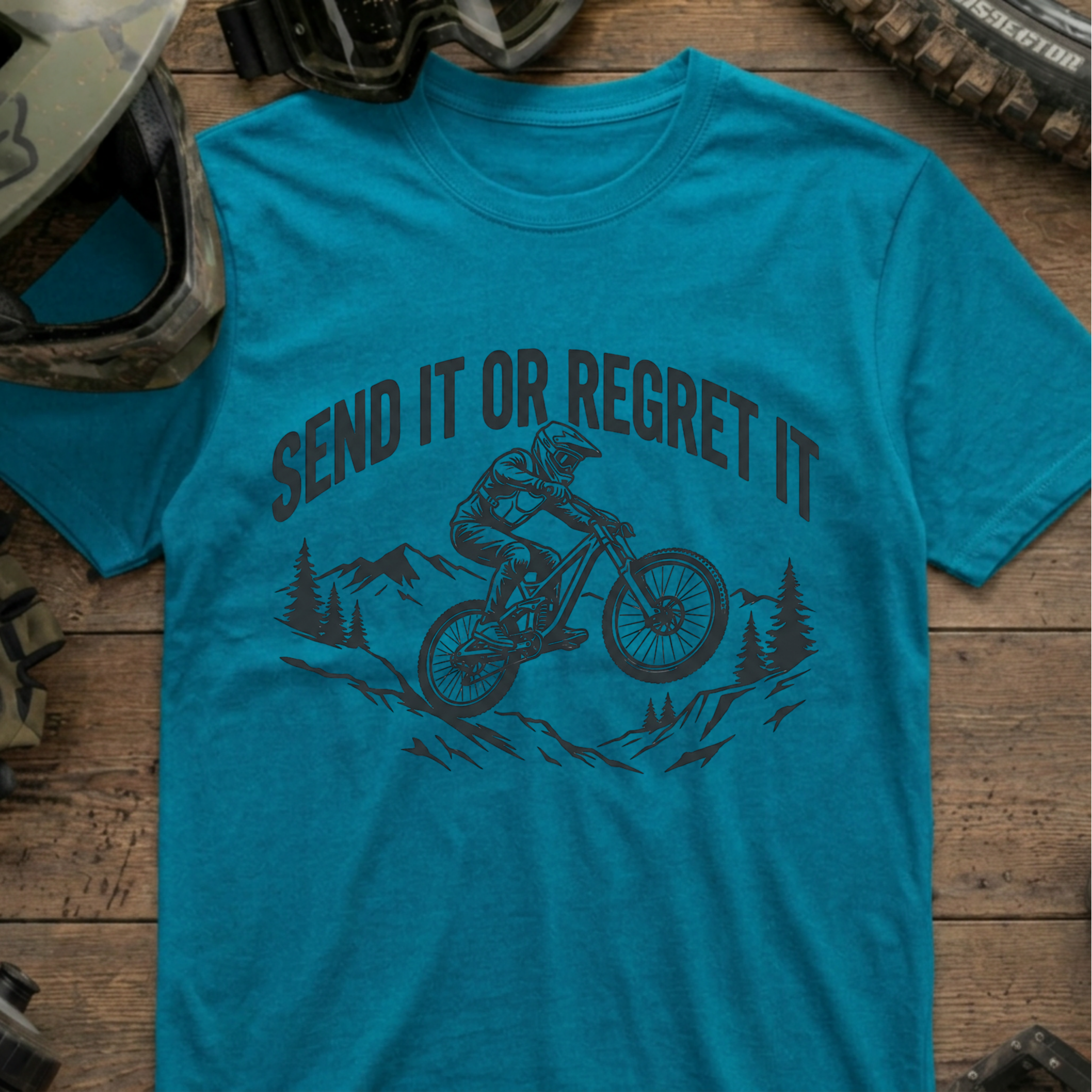 Send It Or Regret It T-Shirt
