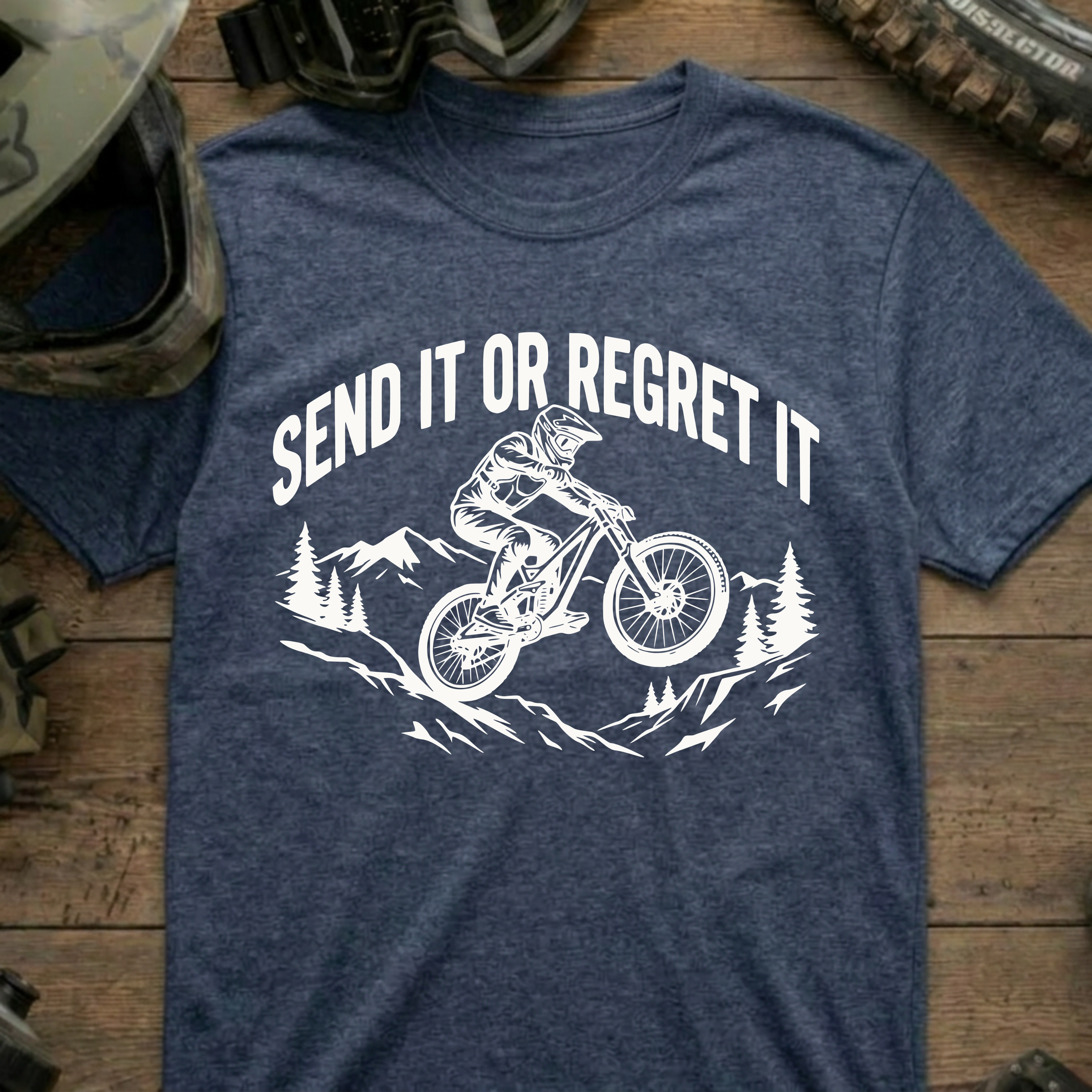 Send It Or Regret It T-Shirt