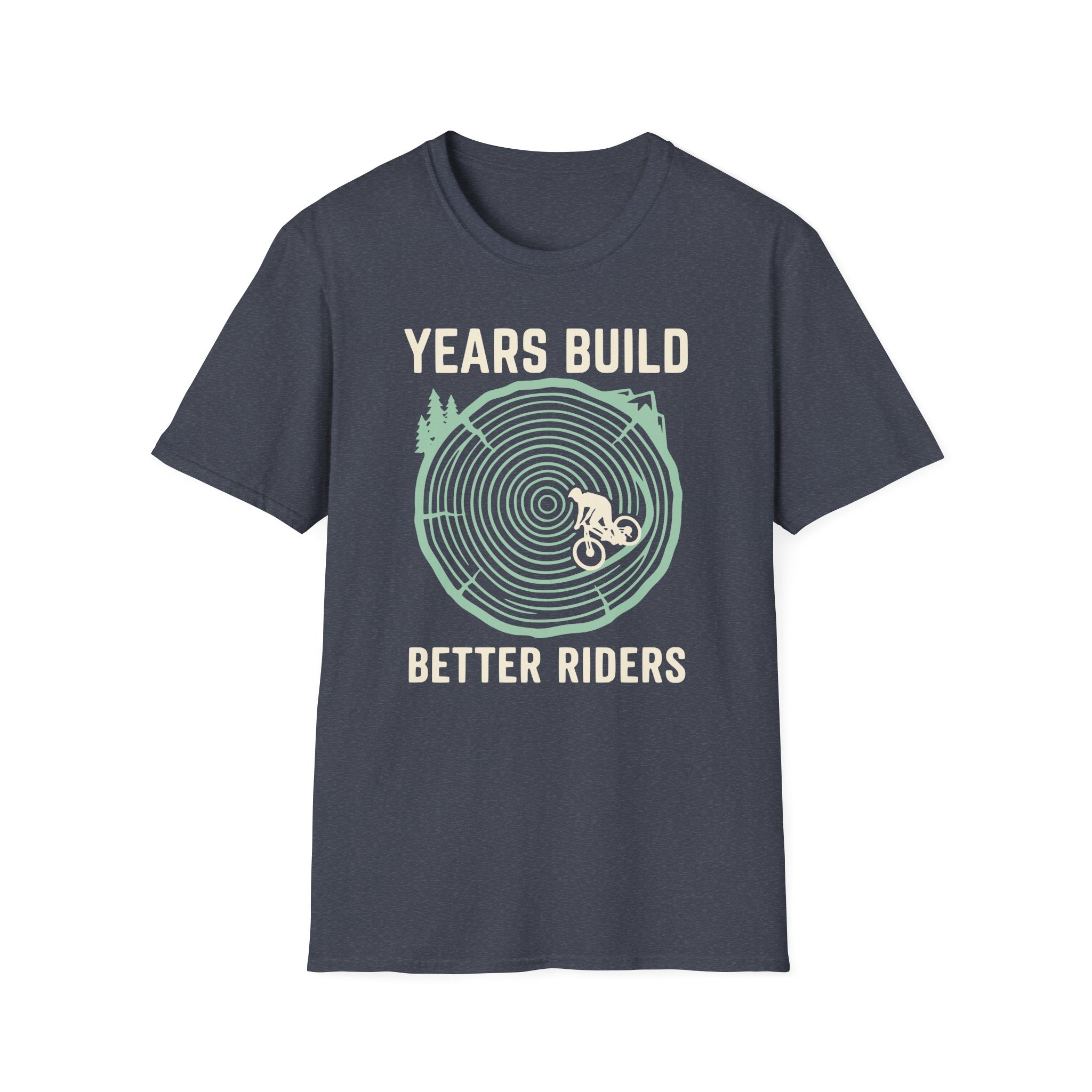Years Build Better Riders T-Shirt