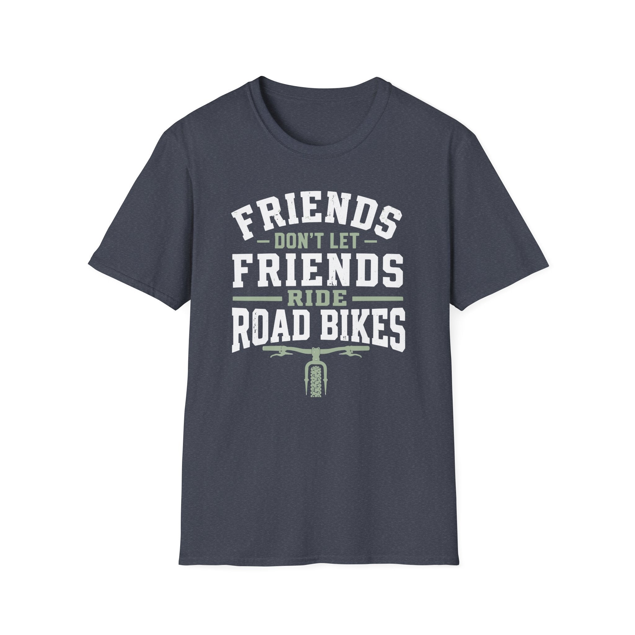 Friends Don't Let Friends T-Shirt