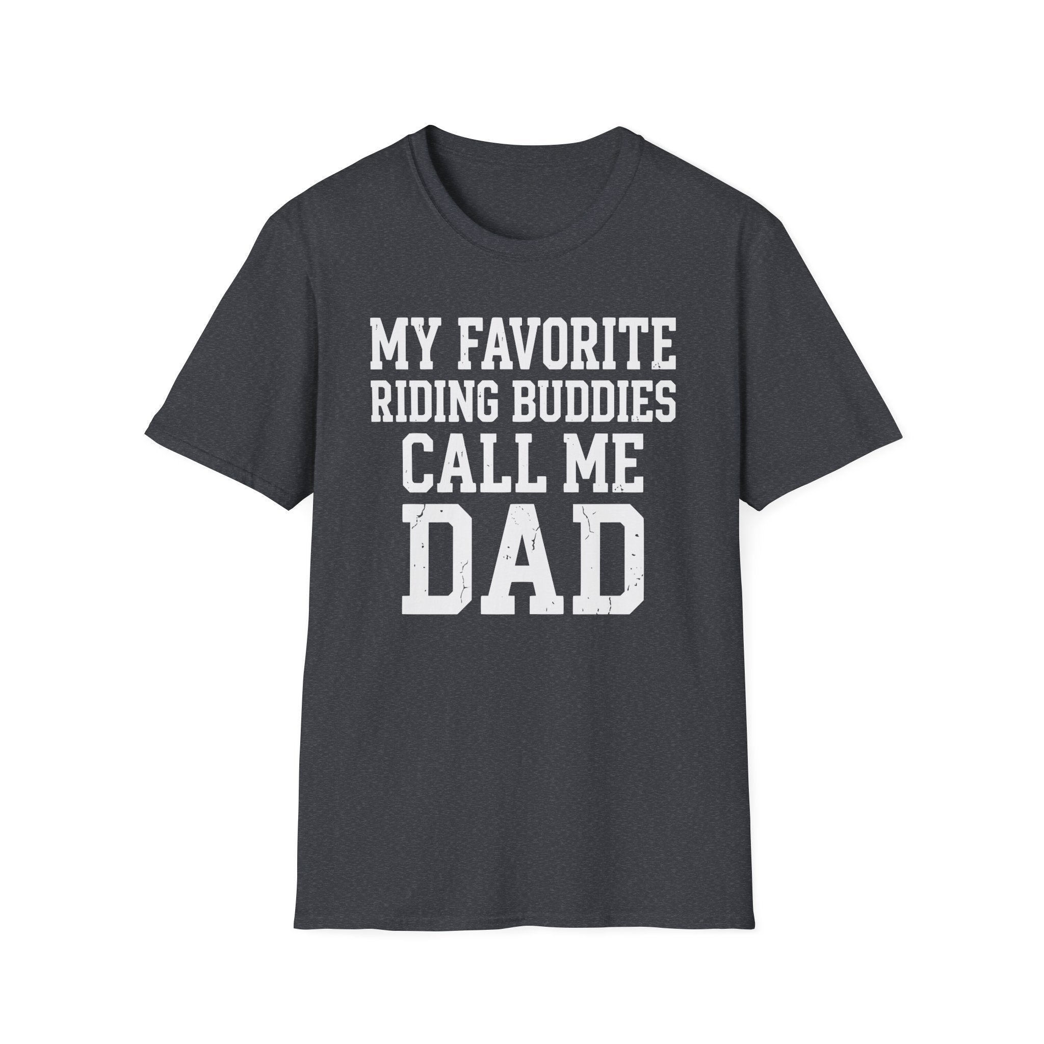My Favorite Riding Buddies T-Shirt
