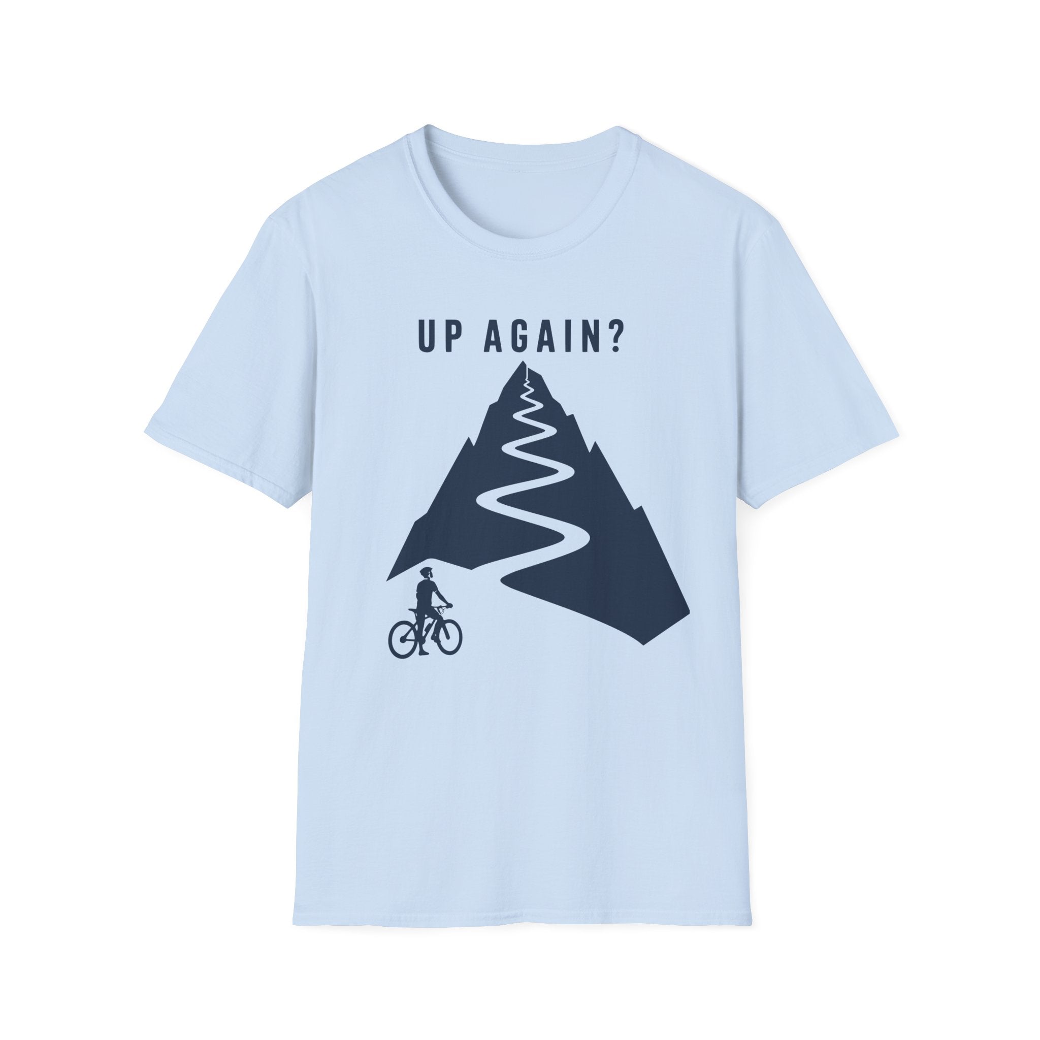 Up Again? T-Shirt