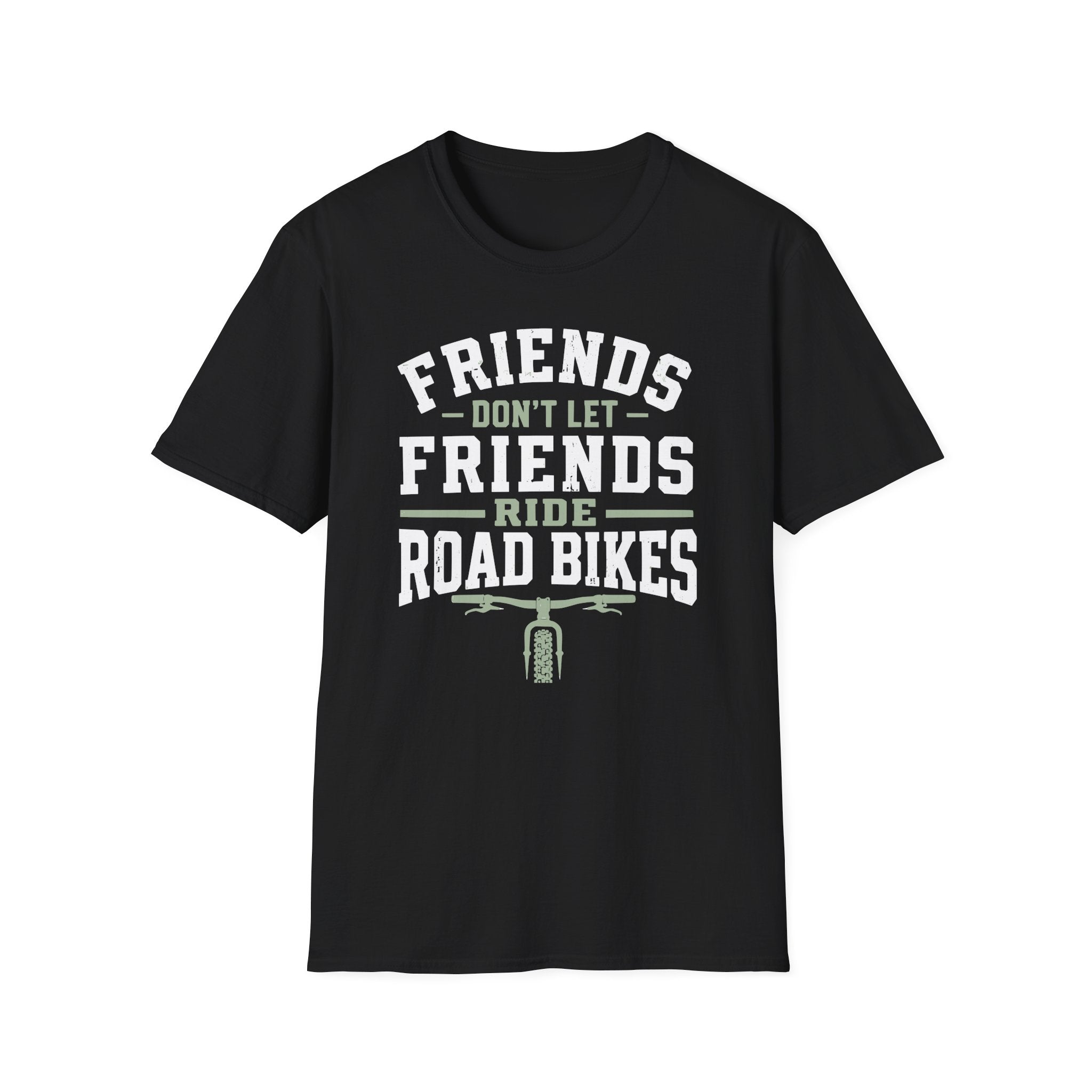 Friends Don't Let Friends T-Shirt