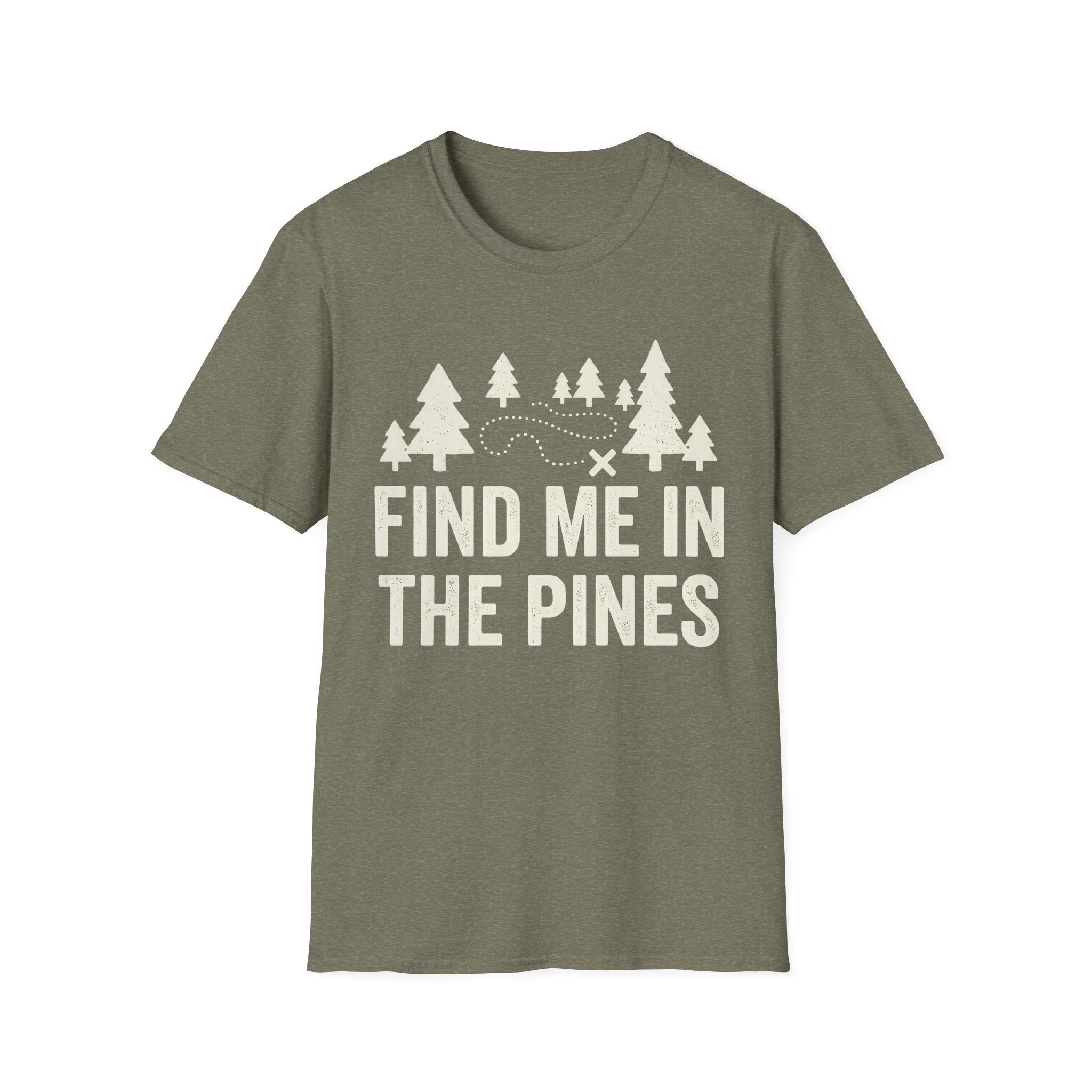 Find Me In The Pines T-Shirt