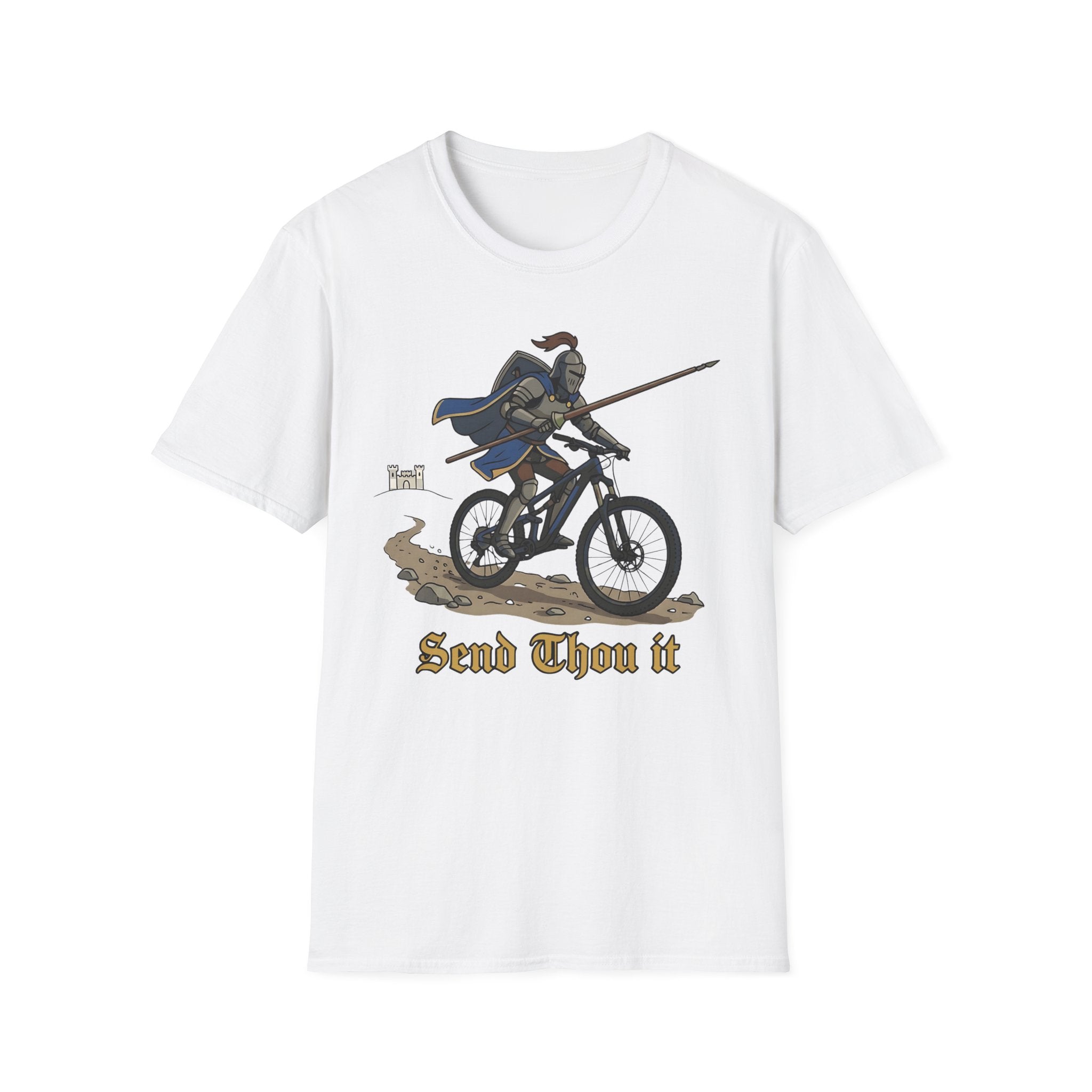 Send Thou It T-Shirt