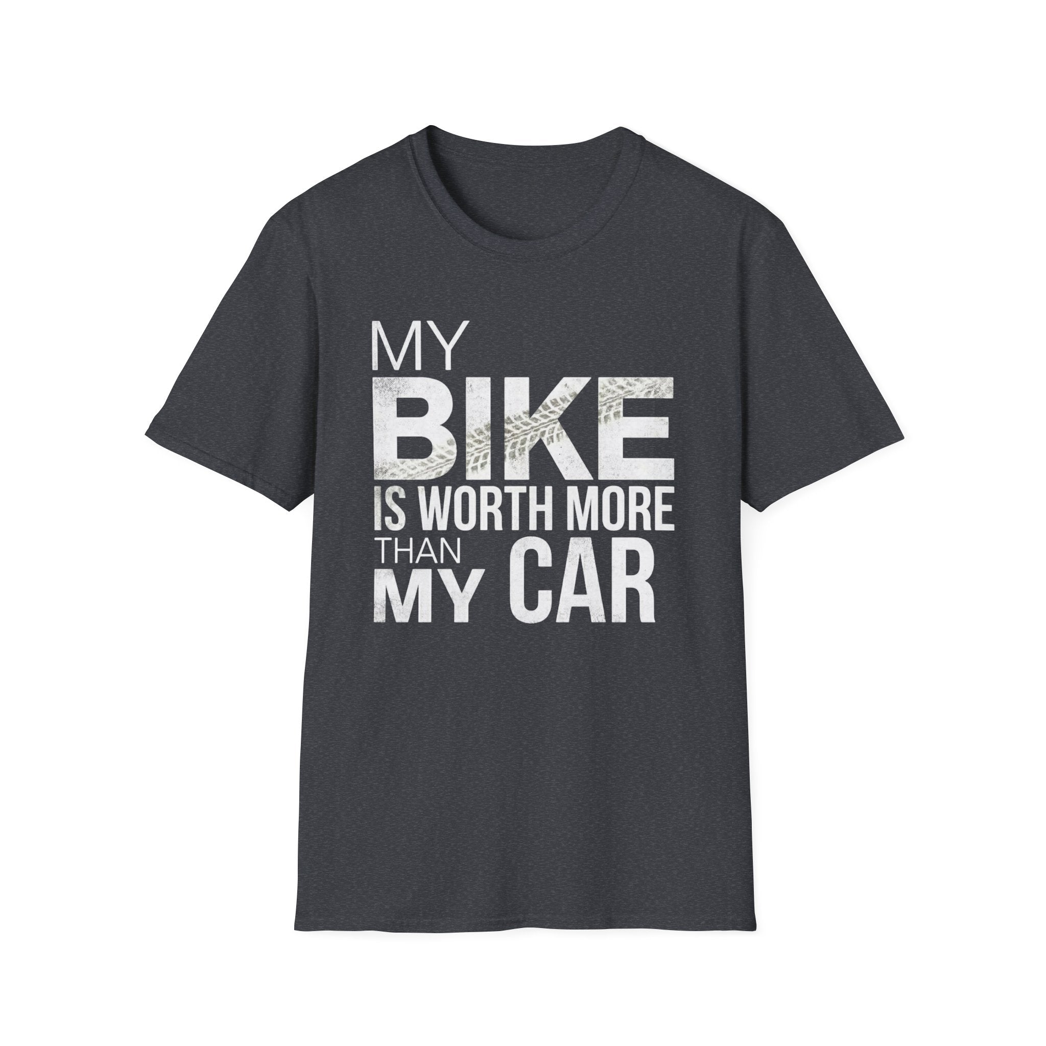 My Bike Is Worth More T-Shirt