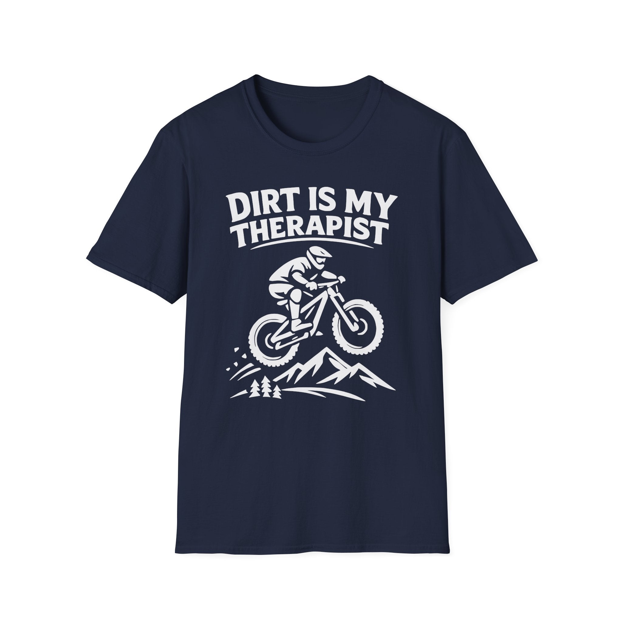 Dirt Is My Therapist T-Shirt