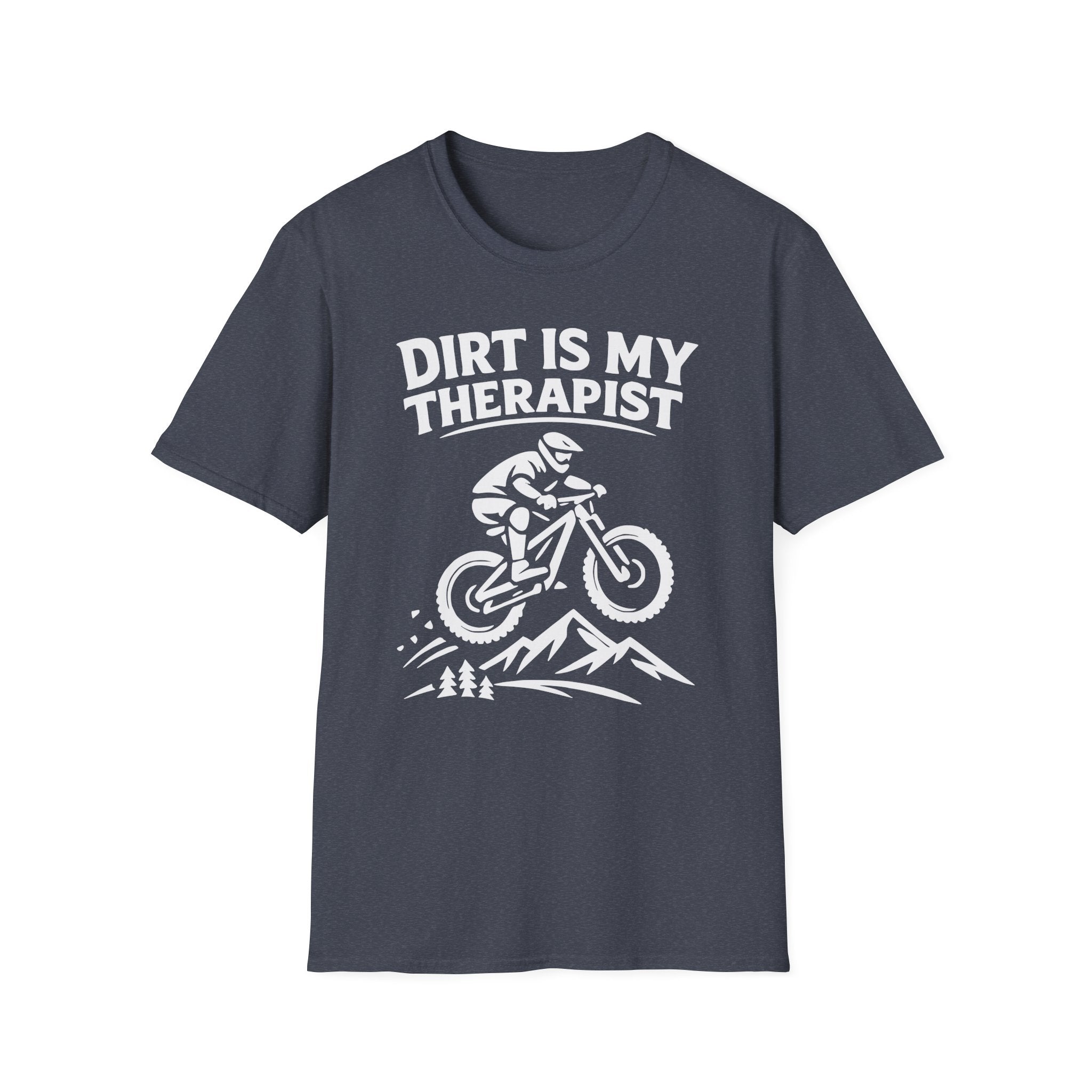 Dirt Is My Therapist T-Shirt