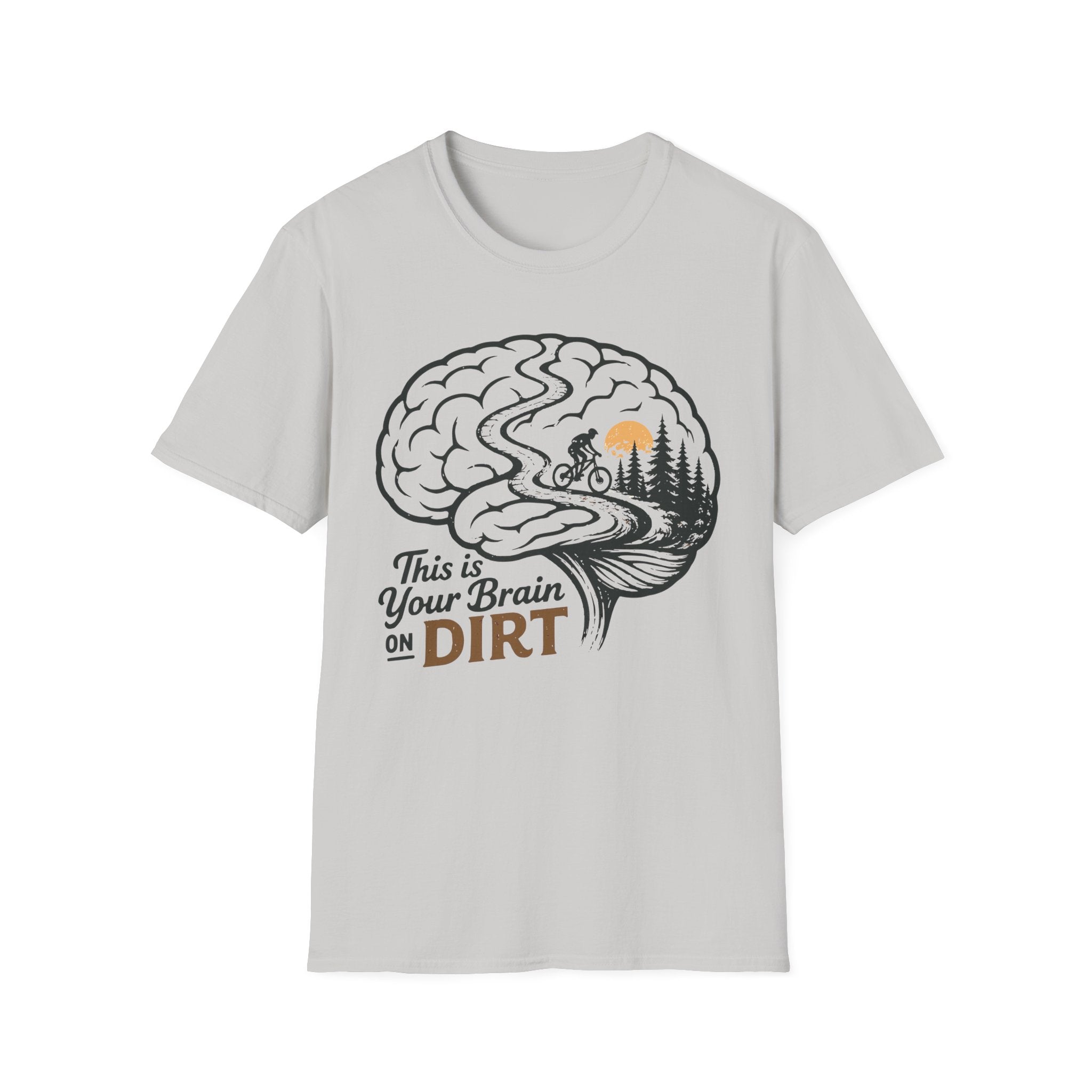 This Is Your Brain On Dirt T-Shirt