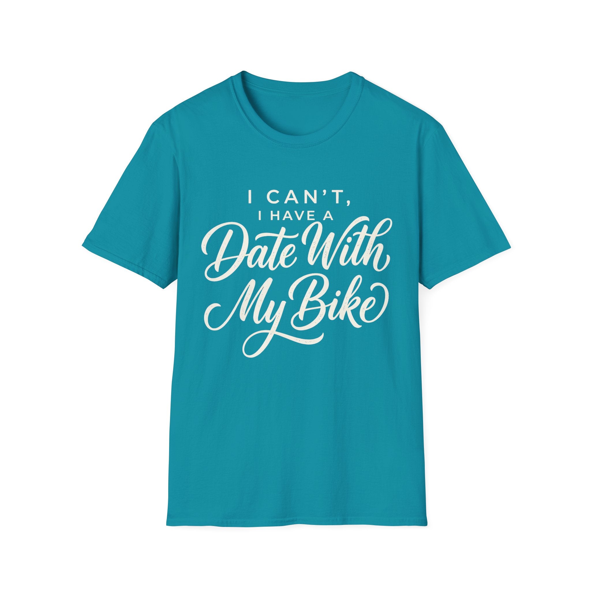I Can't, I Have A Date T-Shirt