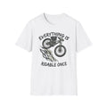 Everything Is Ridable Once T-Shirt