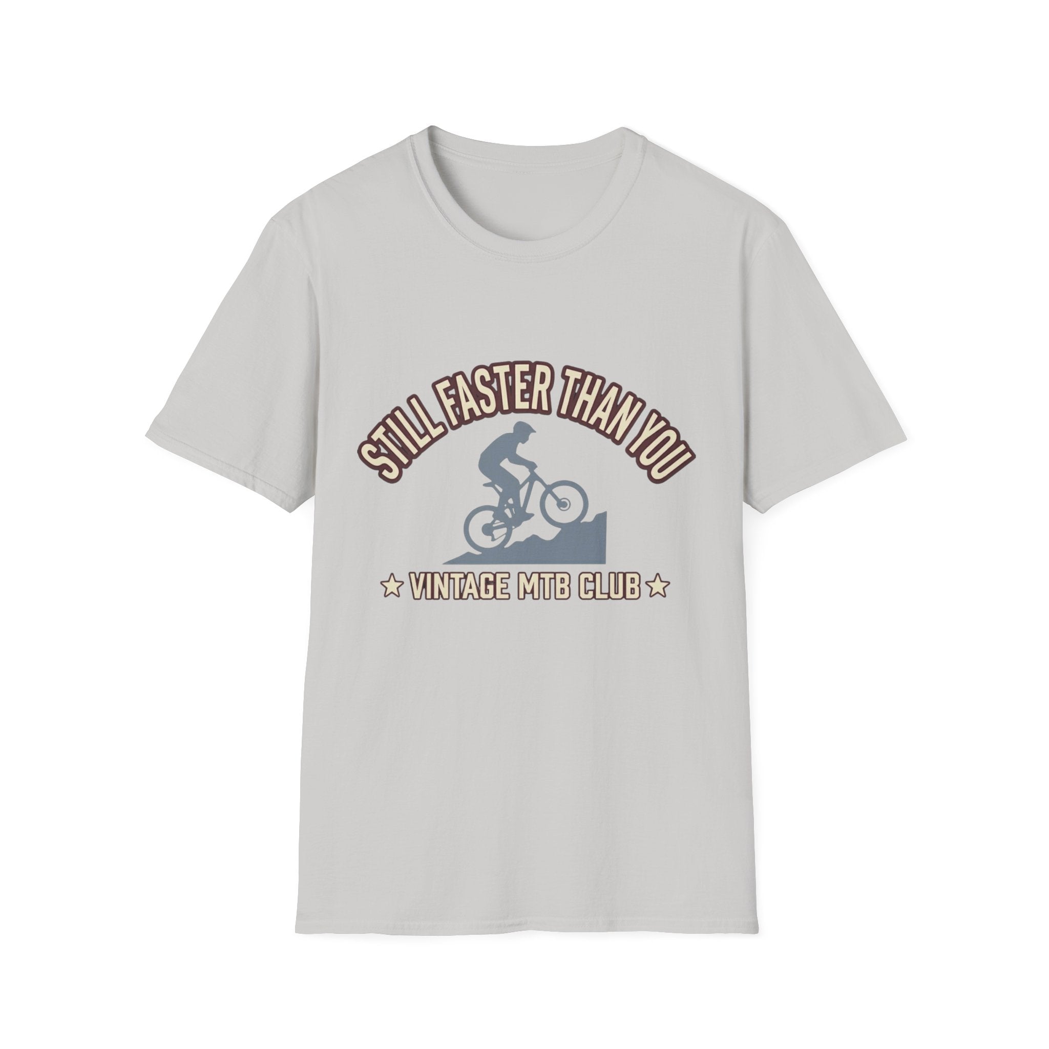 Still Faster Than You T-Shirt