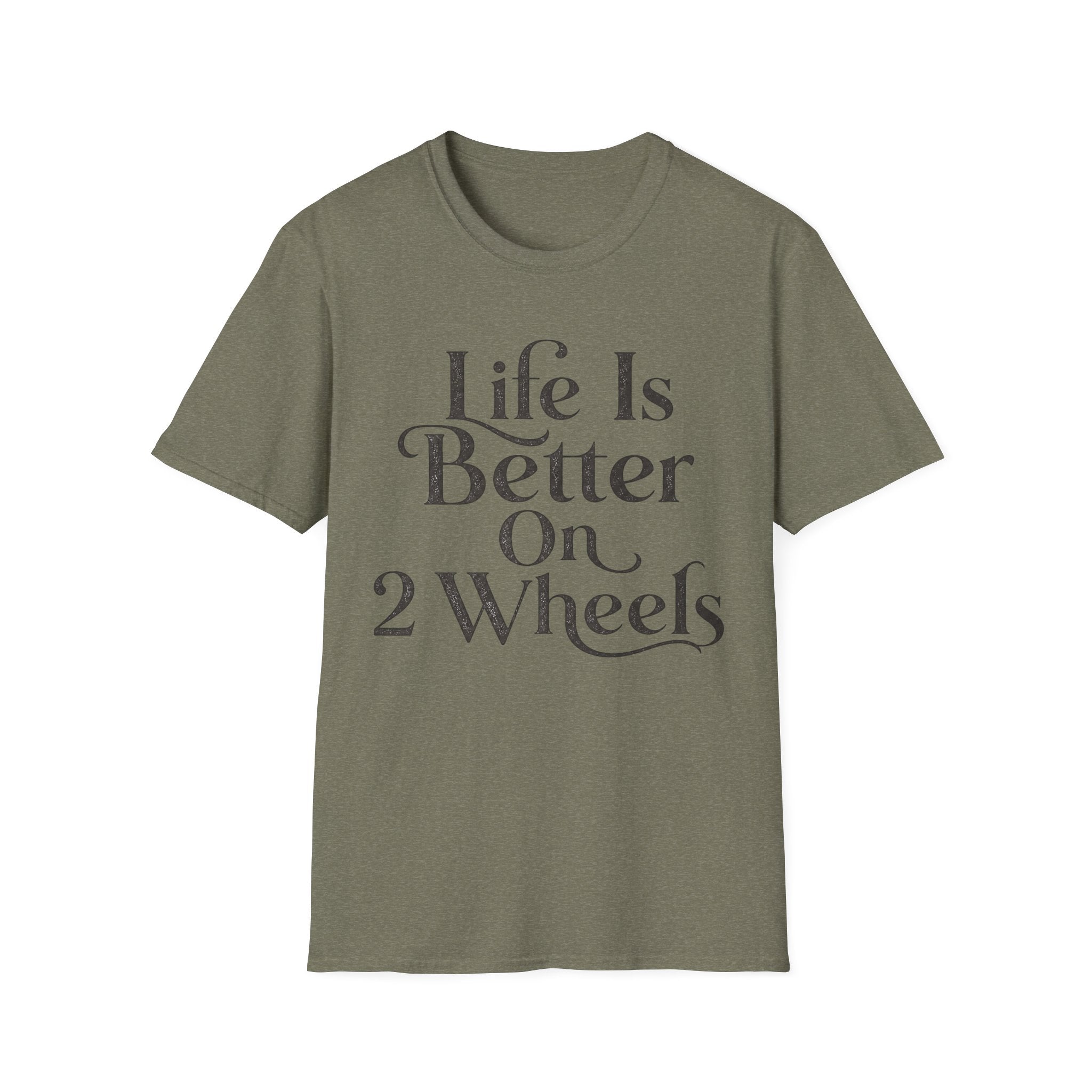 Life Is Better On 2 Wheels T-Shirt
