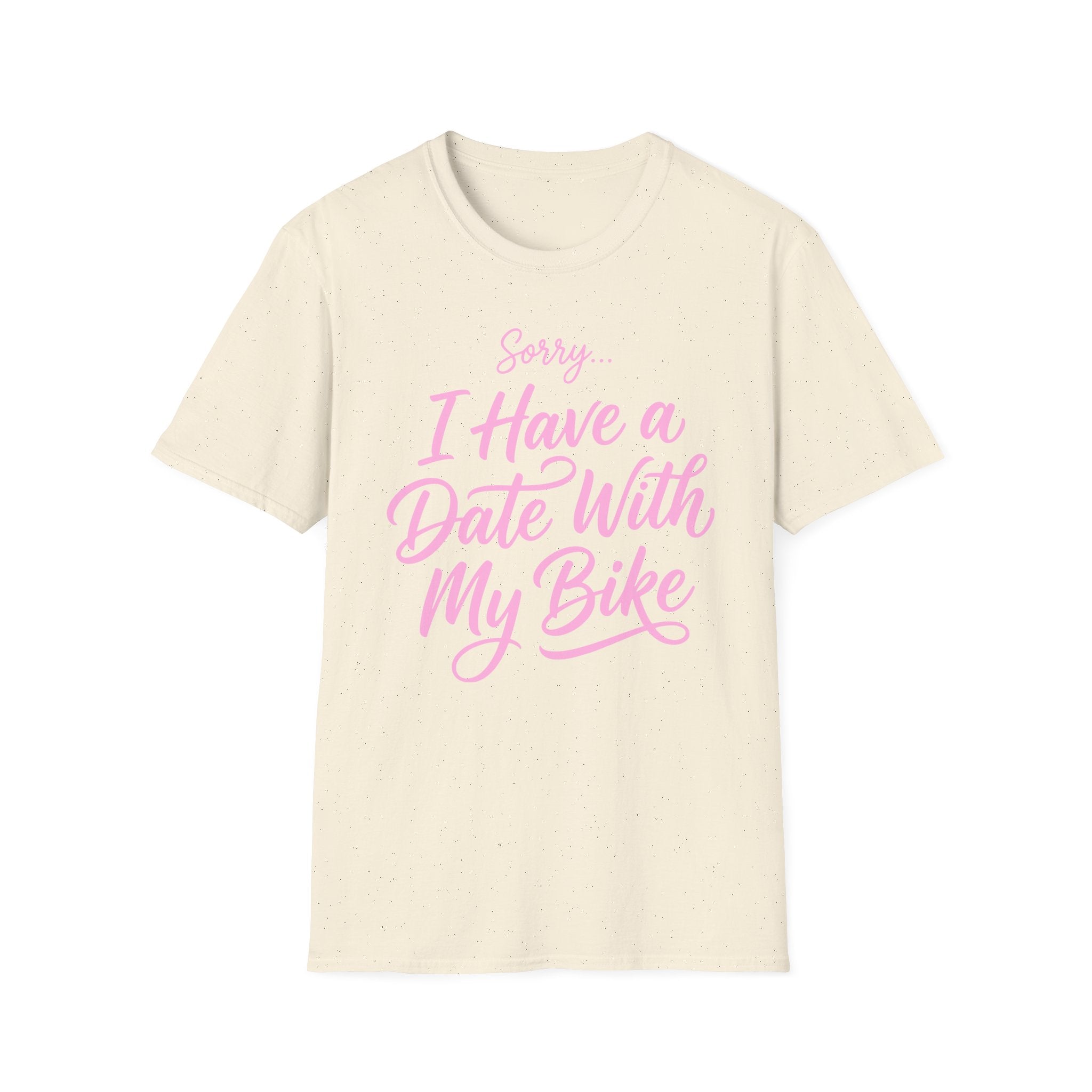 Sorry, I Have A Date T-Shirt