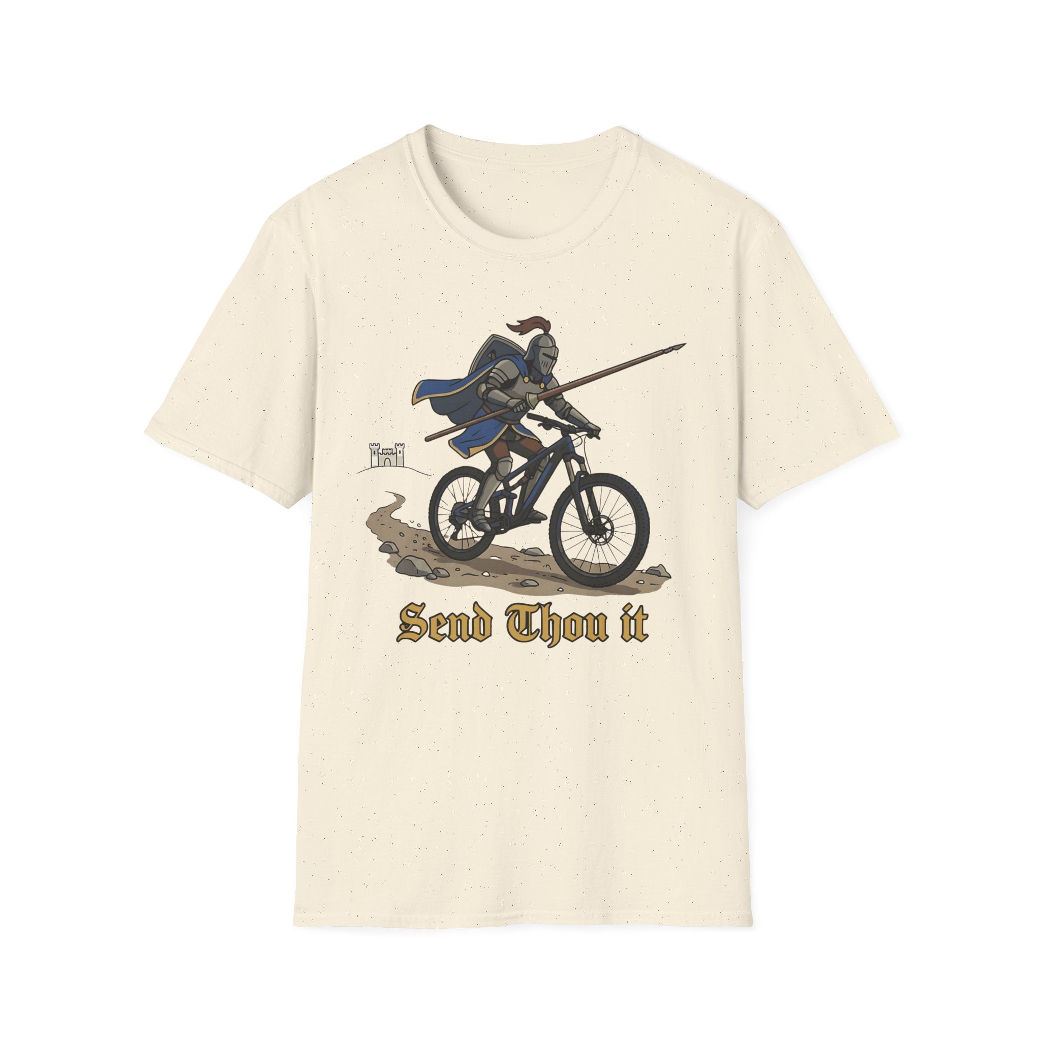 Send Thou It T-Shirt
