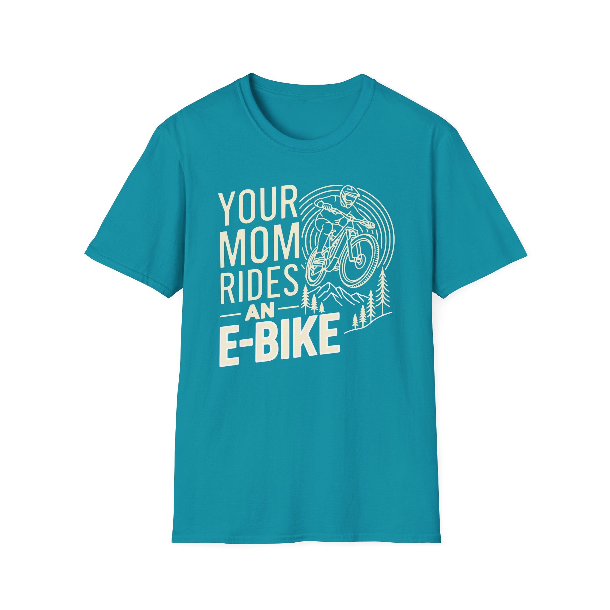 Your Mom Rides An E-Bike T-Shirt
