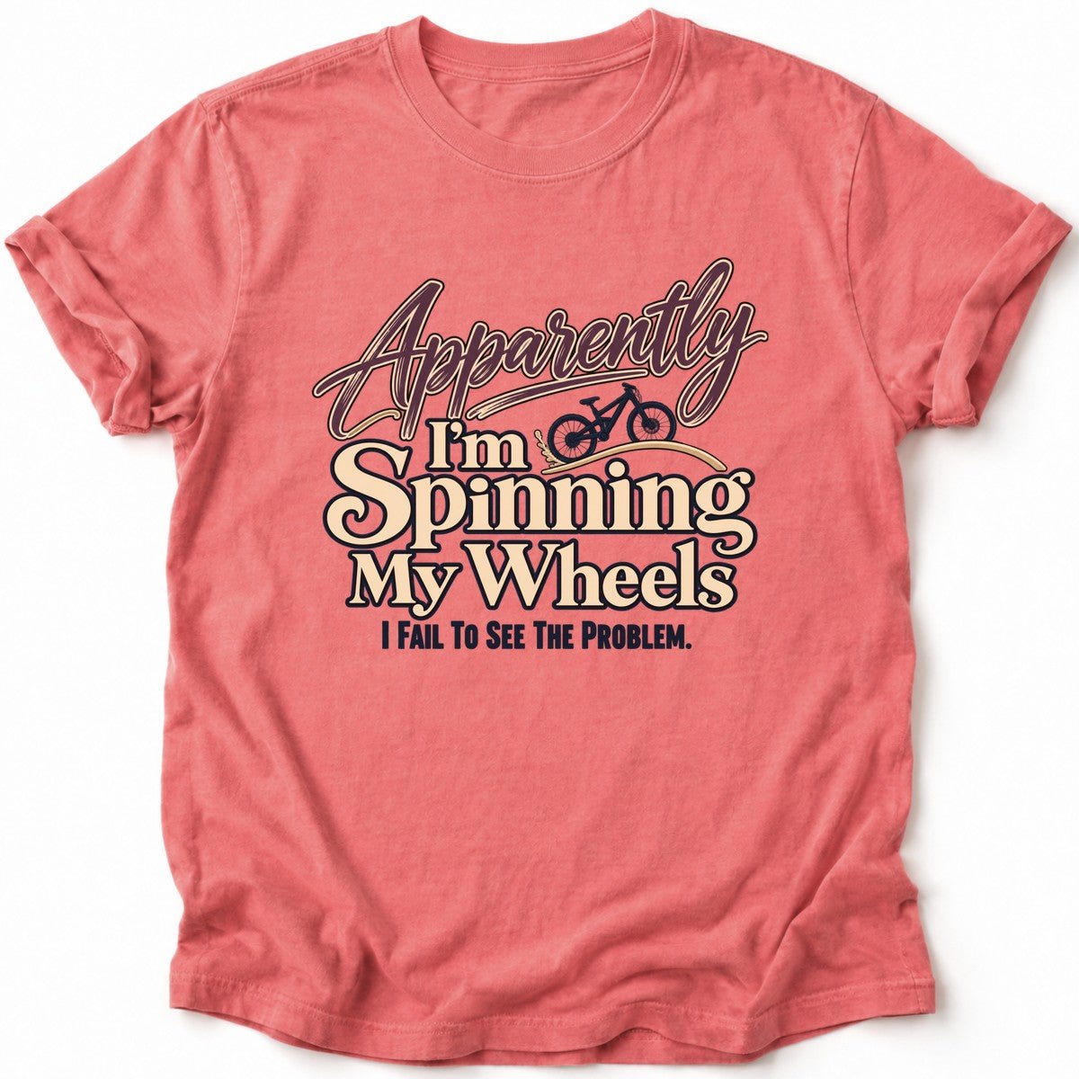 Apparently, I'm Spinning T-Shirt - AspenCrestOutdoors