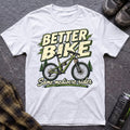 Better Bike T-Shirt - AspenCrestOutdoors