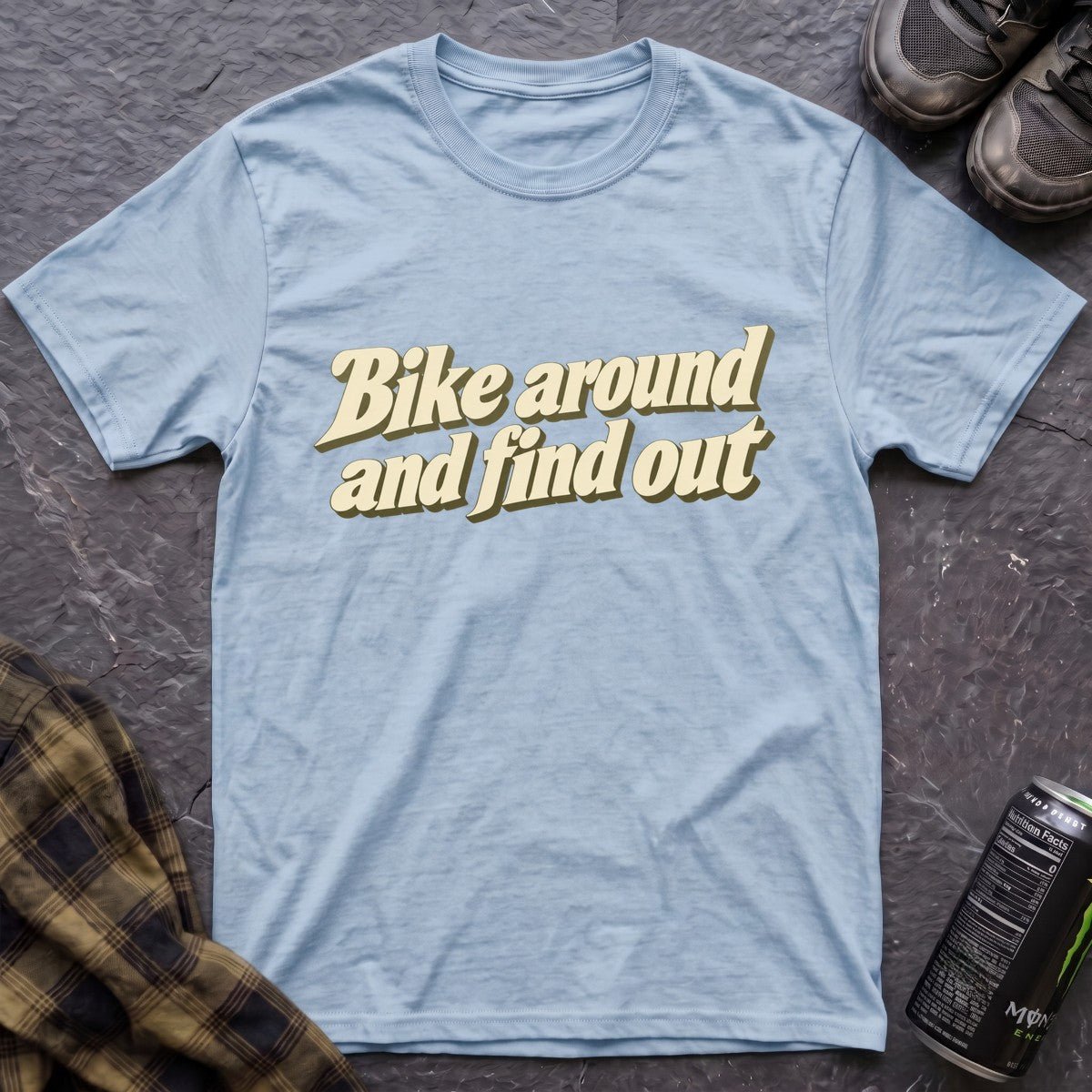 Bike Around and Find Out T-Shirt - AspenCrestOutdoors