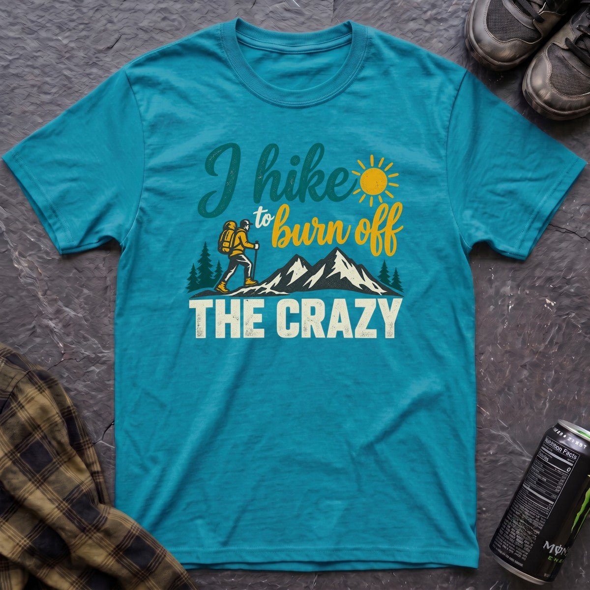 Burn Off the Crazy T-Shirt - AspenCrestOutdoors