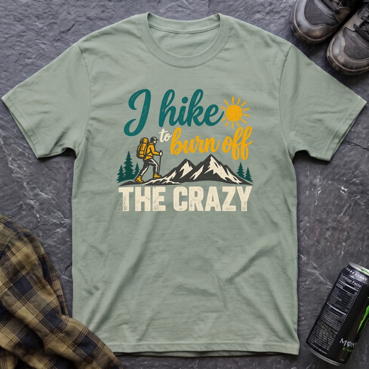 Burn Off the Crazy T-Shirt - AspenCrestOutdoors