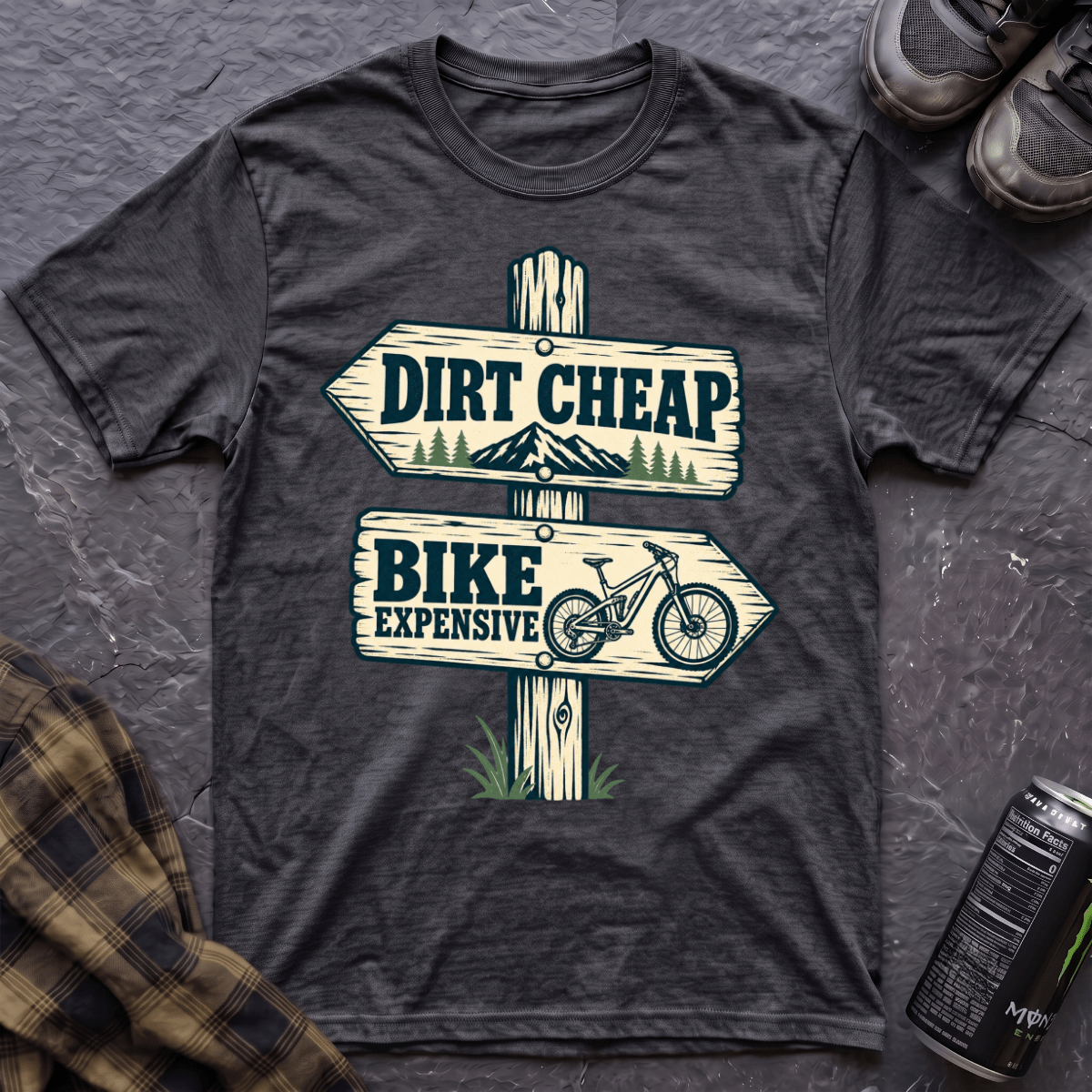 Dirt Cheap T-Shirt - AspenCrestOutdoors