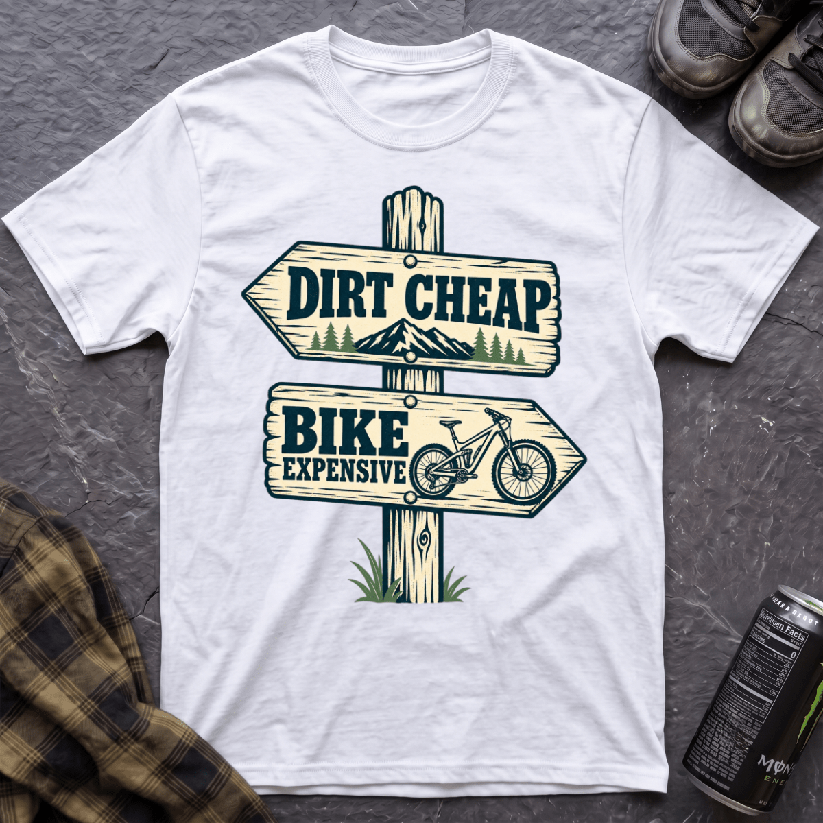 Dirt Cheap T-Shirt - AspenCrestOutdoors