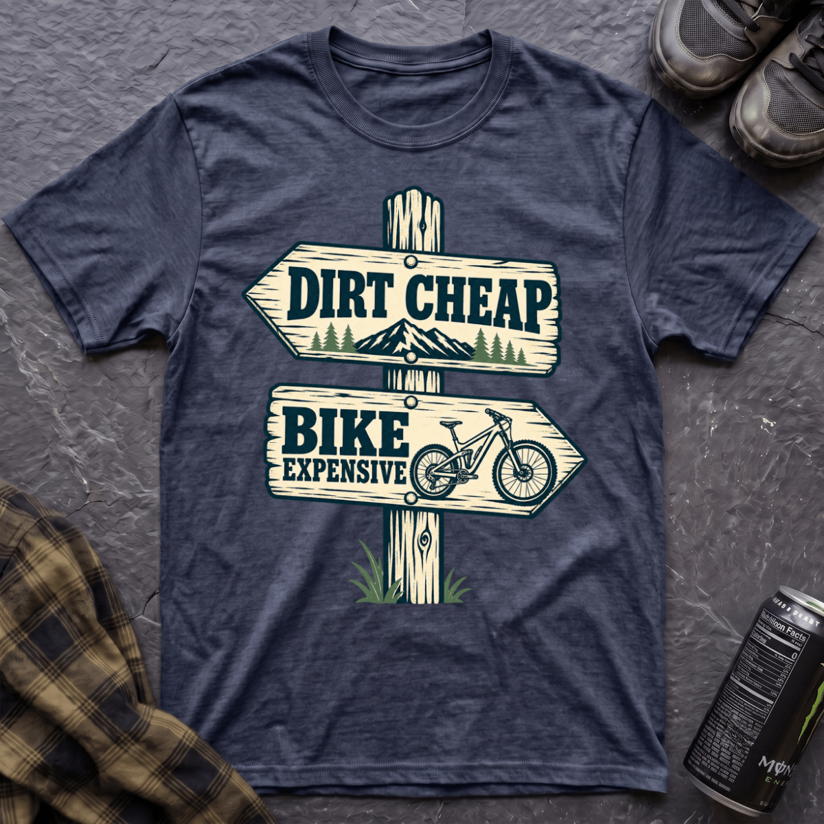 Dirt Cheap T-Shirt - AspenCrestOutdoors