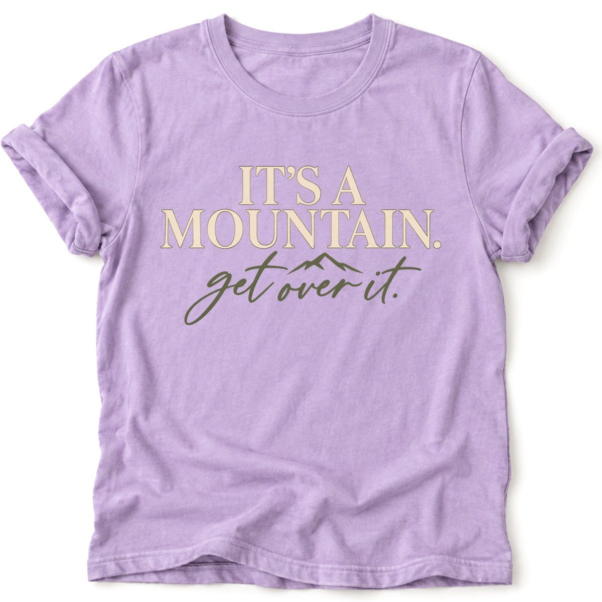 Get Over It T-Shirt - AspenCrestOutdoors