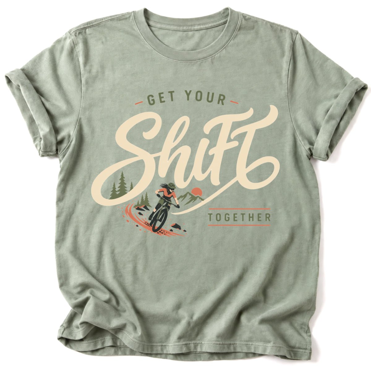 Get Your Shift Together T-Shirt - AspenCrestOutdoors