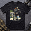 Gravity Always Wins T-Shirt - AspenCrestOutdoors