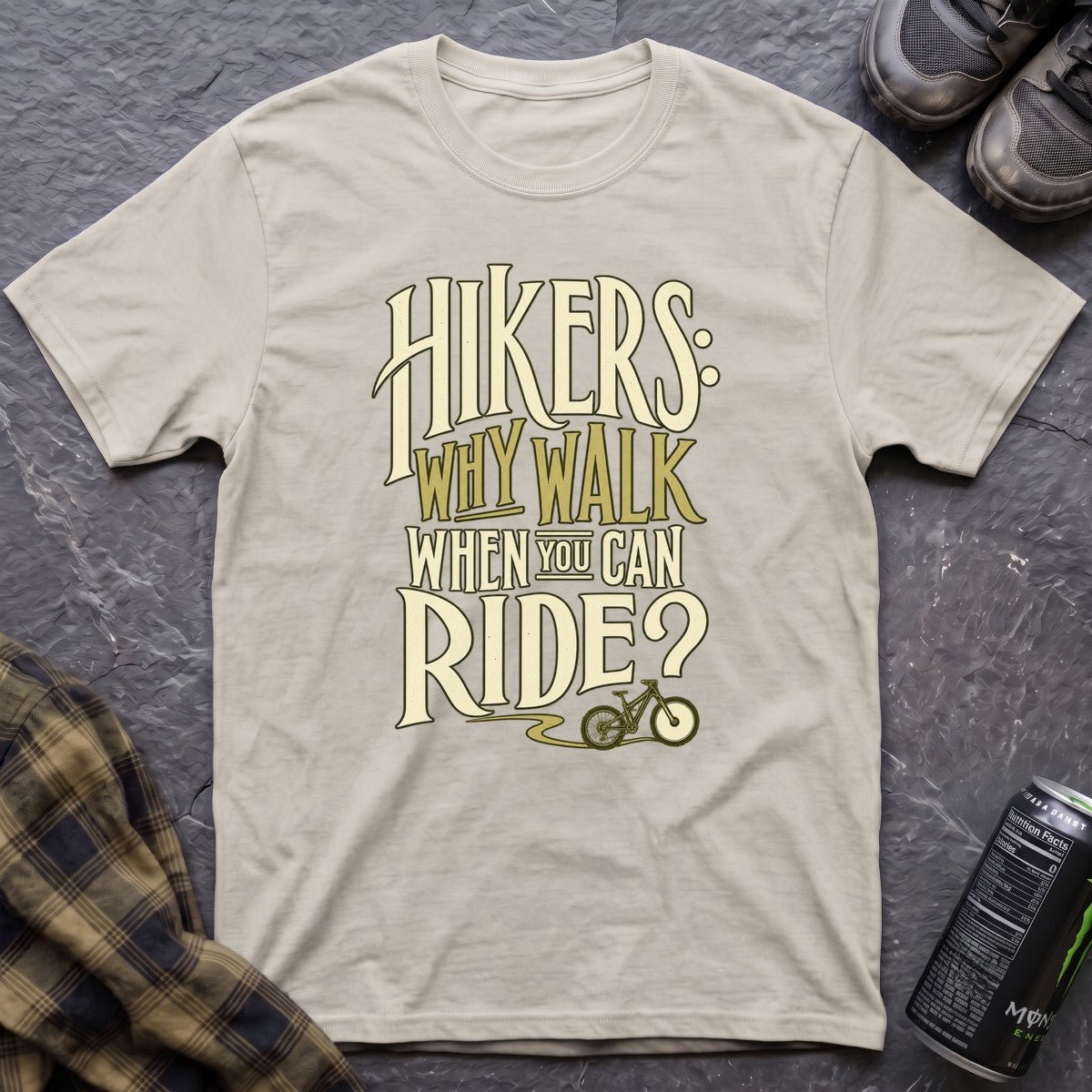 Hikers Why Walk T-Shirt - AspenCrestOutdoors