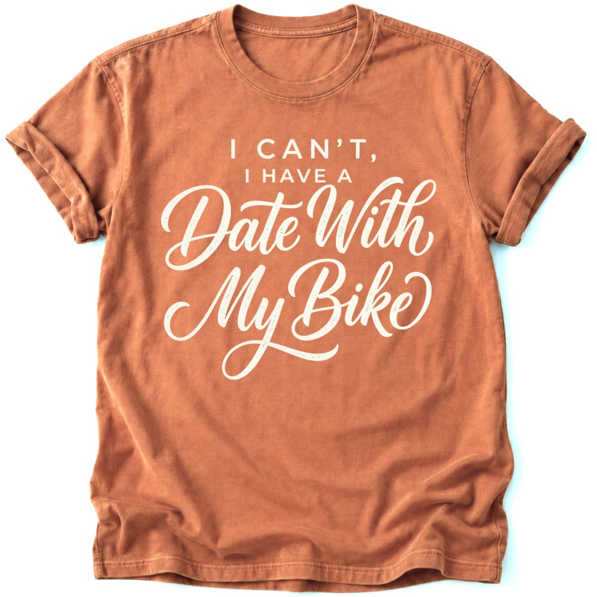 I Can't I have a Date T-Shirt - AspenCrestOutdoors