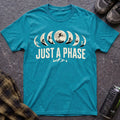 Just A Phase T-Shirt - AspenCrestOutdoors