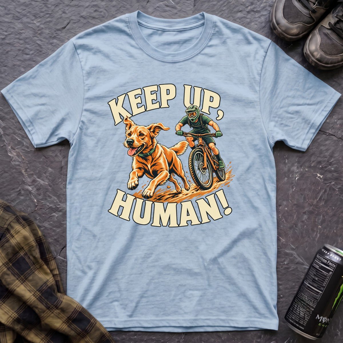 Keep Up, Human! T-Shirt - AspenCrestOutdoors